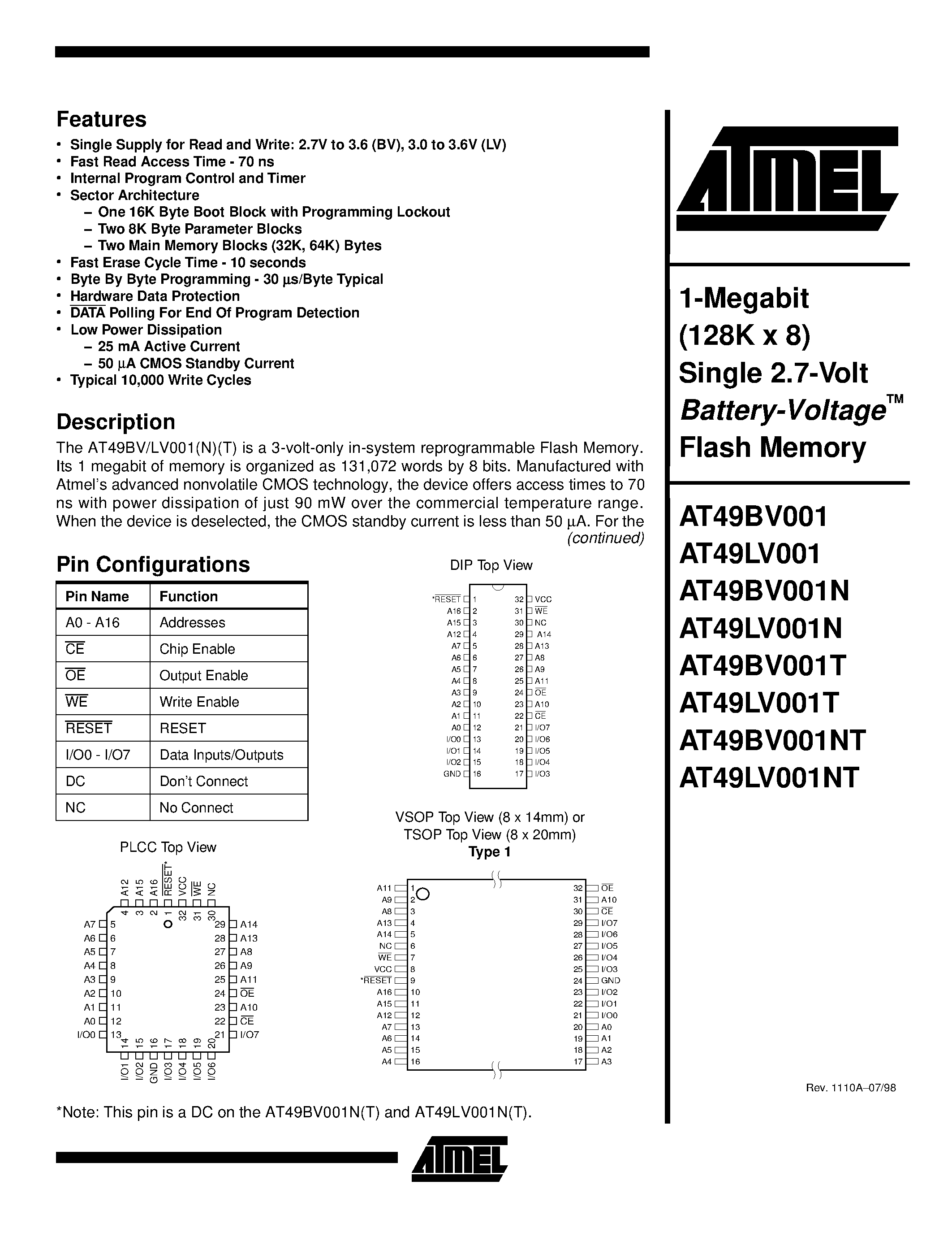 Datasheet AT49LV001N-12PC page 1 Datasheet AT49LV001N-12PC - 1-Megabit 128K x 8 Single 2.7-Volt Battery-Voltage Flash Memory page 1