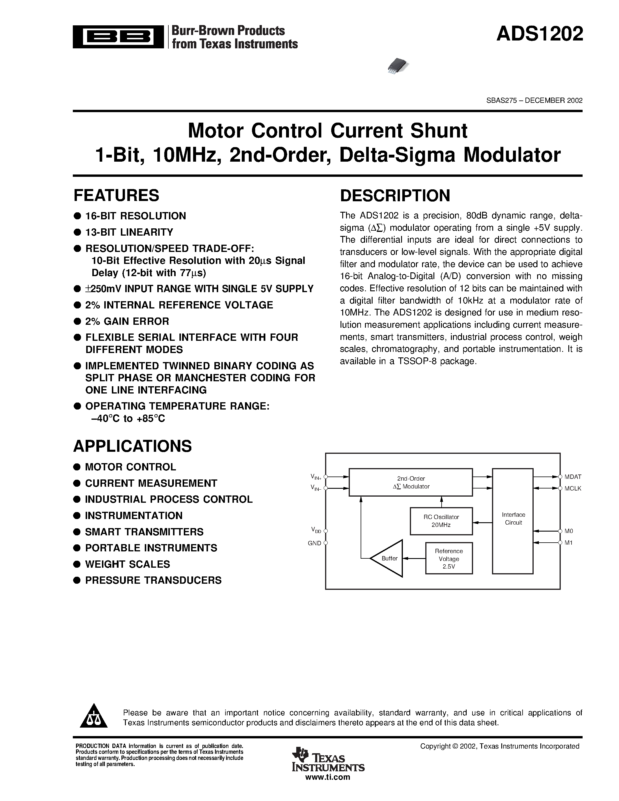 Даташит ADS1202 - Motor Control Current Shunt 1-Bit/ 10MHz/ 2nd-Order/ Delta-Sigma Modulator страница 1