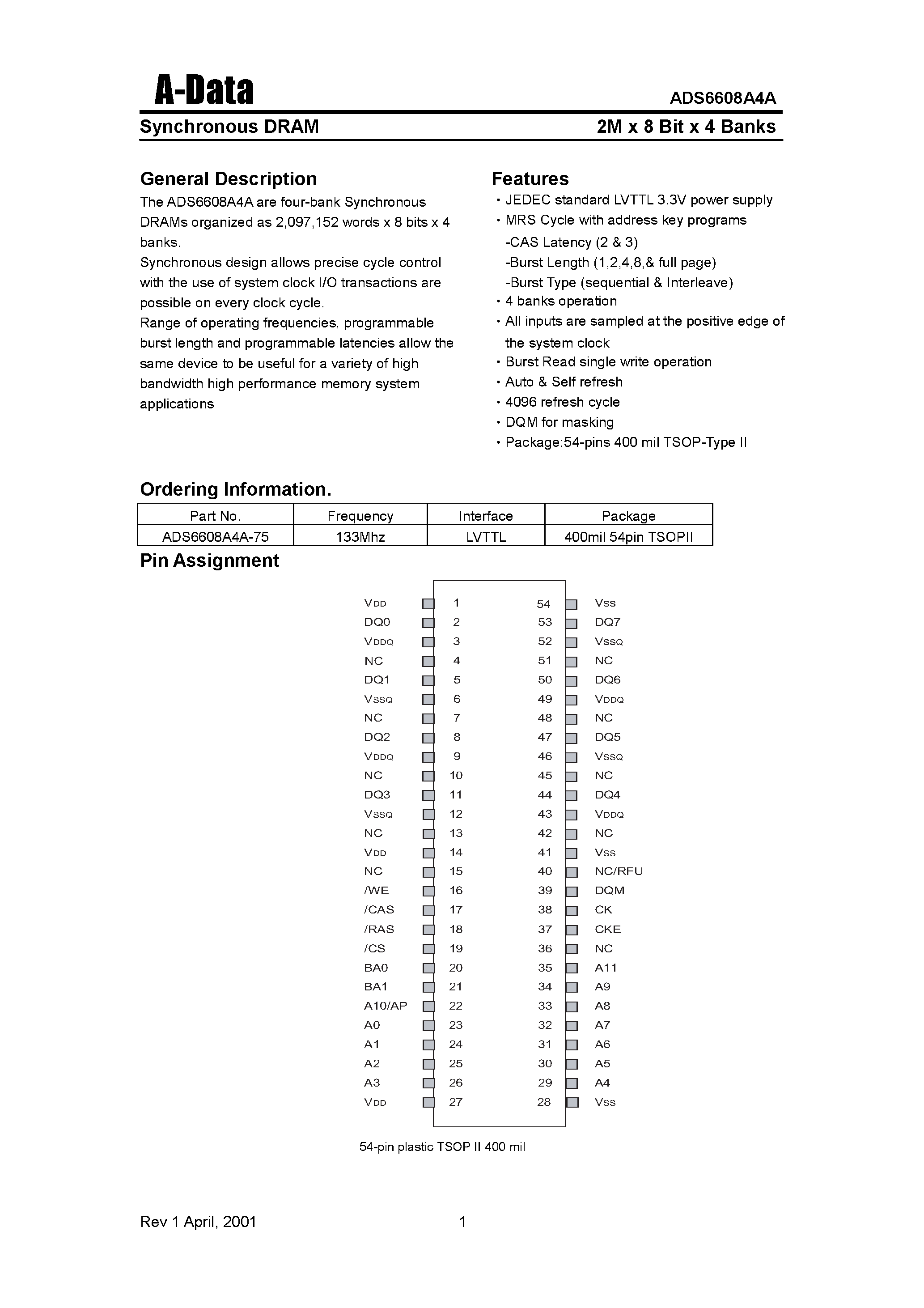 Datasheet ADS6608A4A page 1 Datasheet ADS6608A4A - Synchronous DRAM(2M X 8 Bit X 4 Banks) page 1