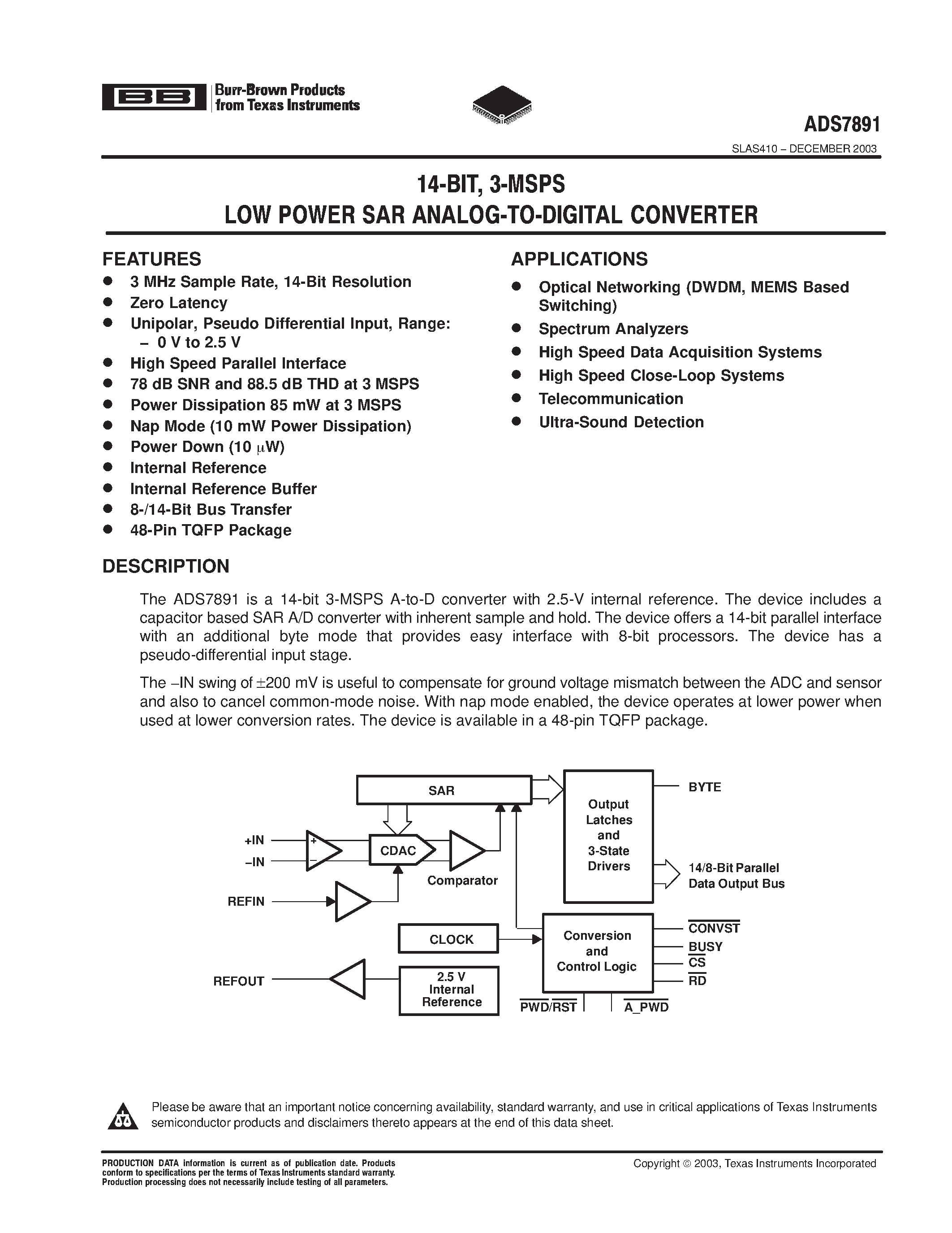 Datasheet ADS7891 page 1 Datasheet ADS7891 - 14BIT 3 MSPS LOW POWER SAR ANALOG TO DIGITAL CONVERTER page 1