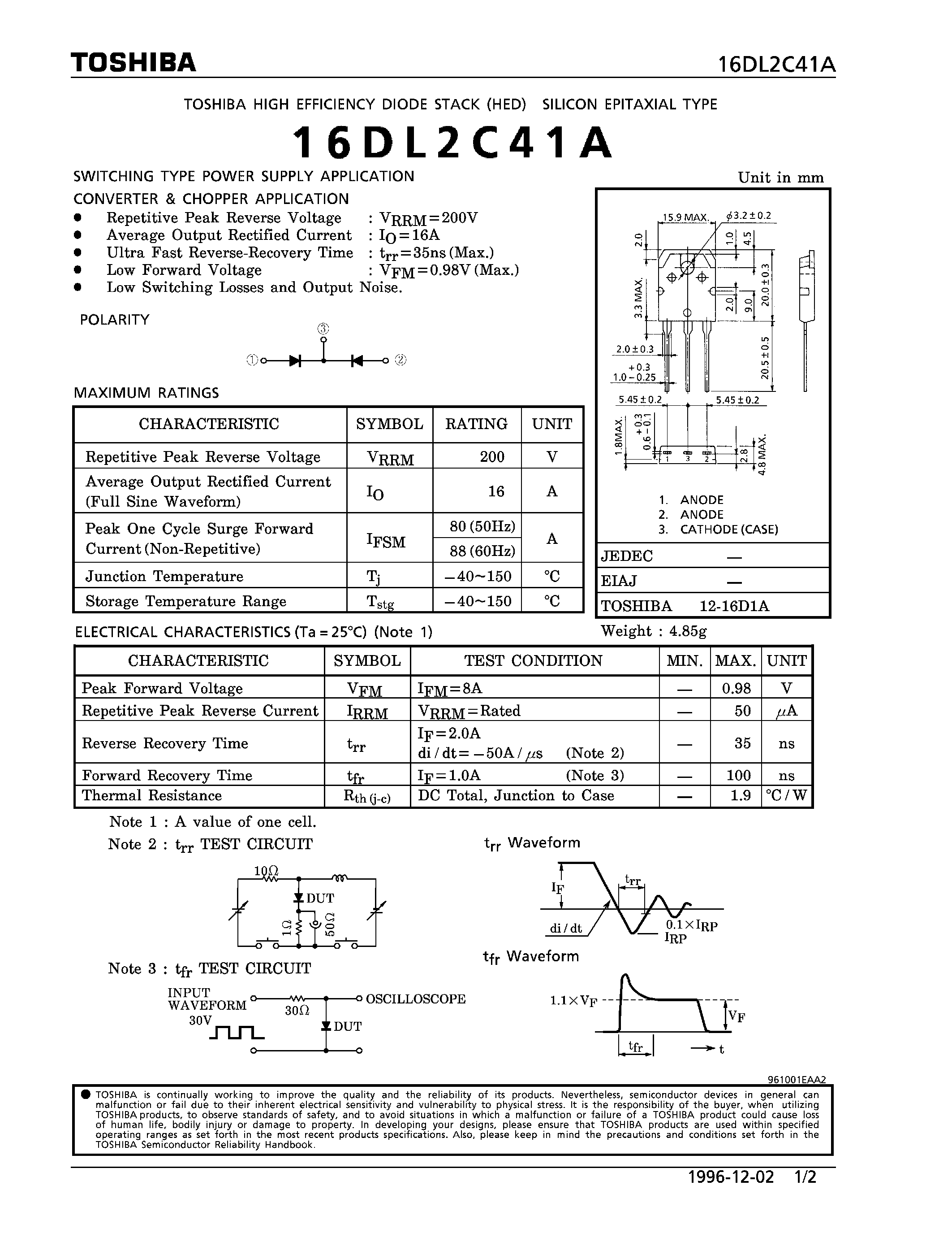 Datasheet 16DL2C41A page 1 Datasheet 16DL2C41A - HIGH EFFICIENCY DIODE STACK (SWITCHING TYPE POWER SUPPLY APPICATION) page 1