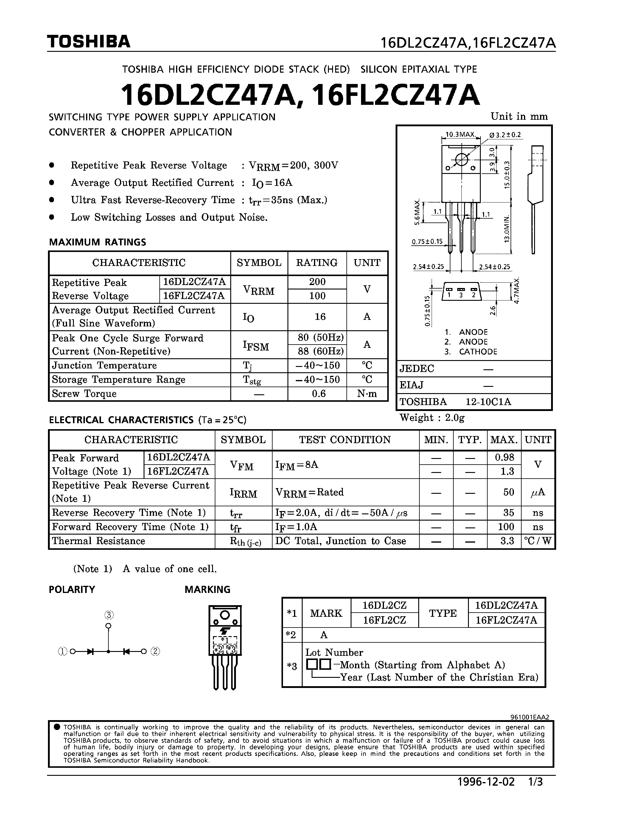 Datasheet 16FL2CZ47A page 1 Datasheet 16FL2CZ47A - HIGH EFFICIENCY DIODE STACK (SWITCHING TYPE POWER LUPPLY APPLICATION) page 1