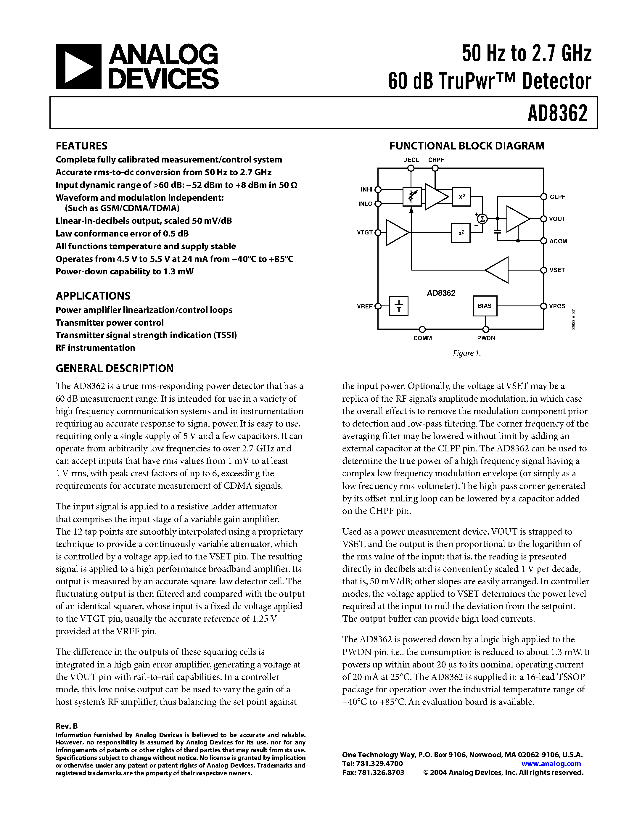 Datasheet AD8362-EVAL page 1 Datasheet AD8362-EVAL - 50 Hz to 2.7 GHz 60 dB TruPwr Detector page 1
