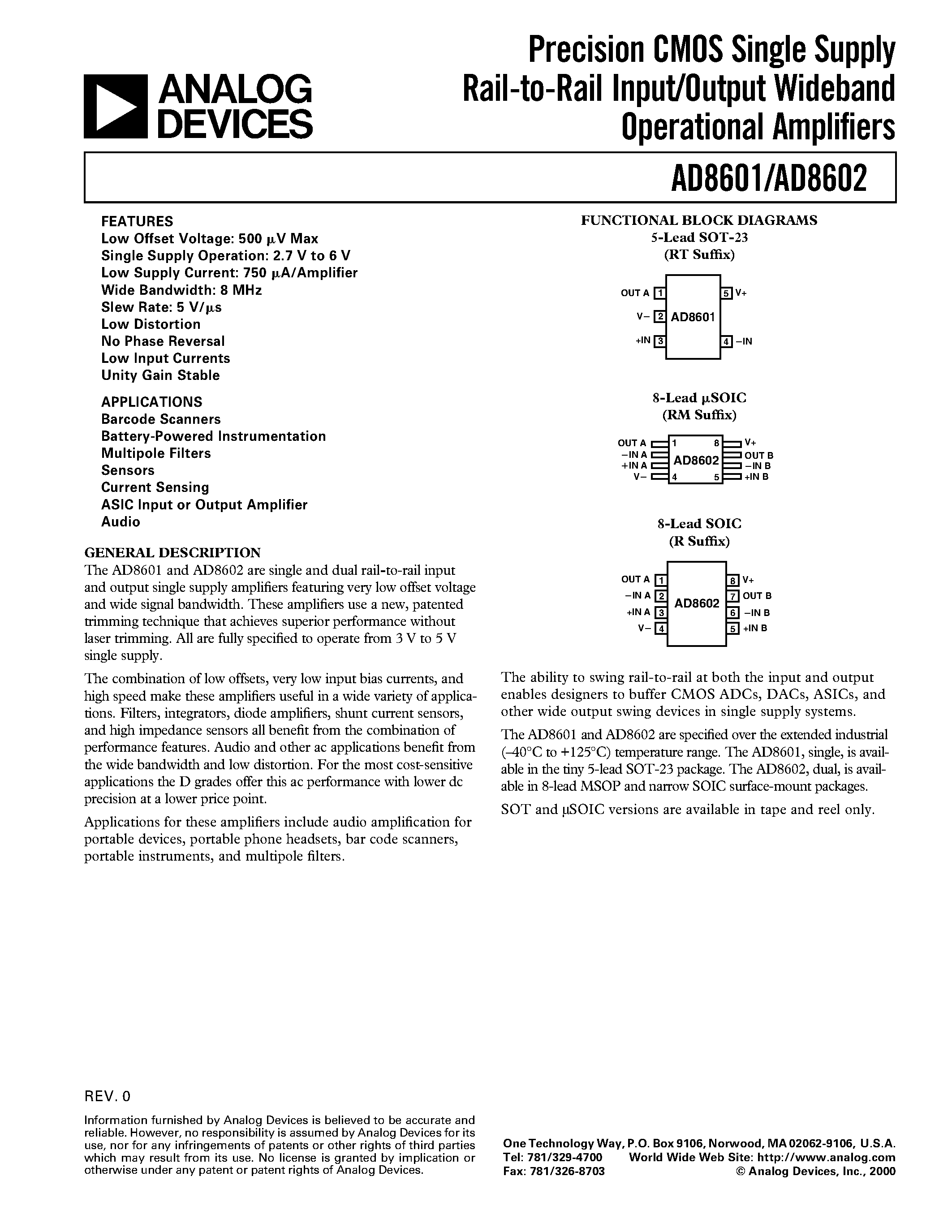 Даташит на микросхему AD8602 страница 1 Даташит AD8602 - Precision CMOS Single Supply Rail-to-Rail Input/Output Wideband Operational Amplifiers страница 1
