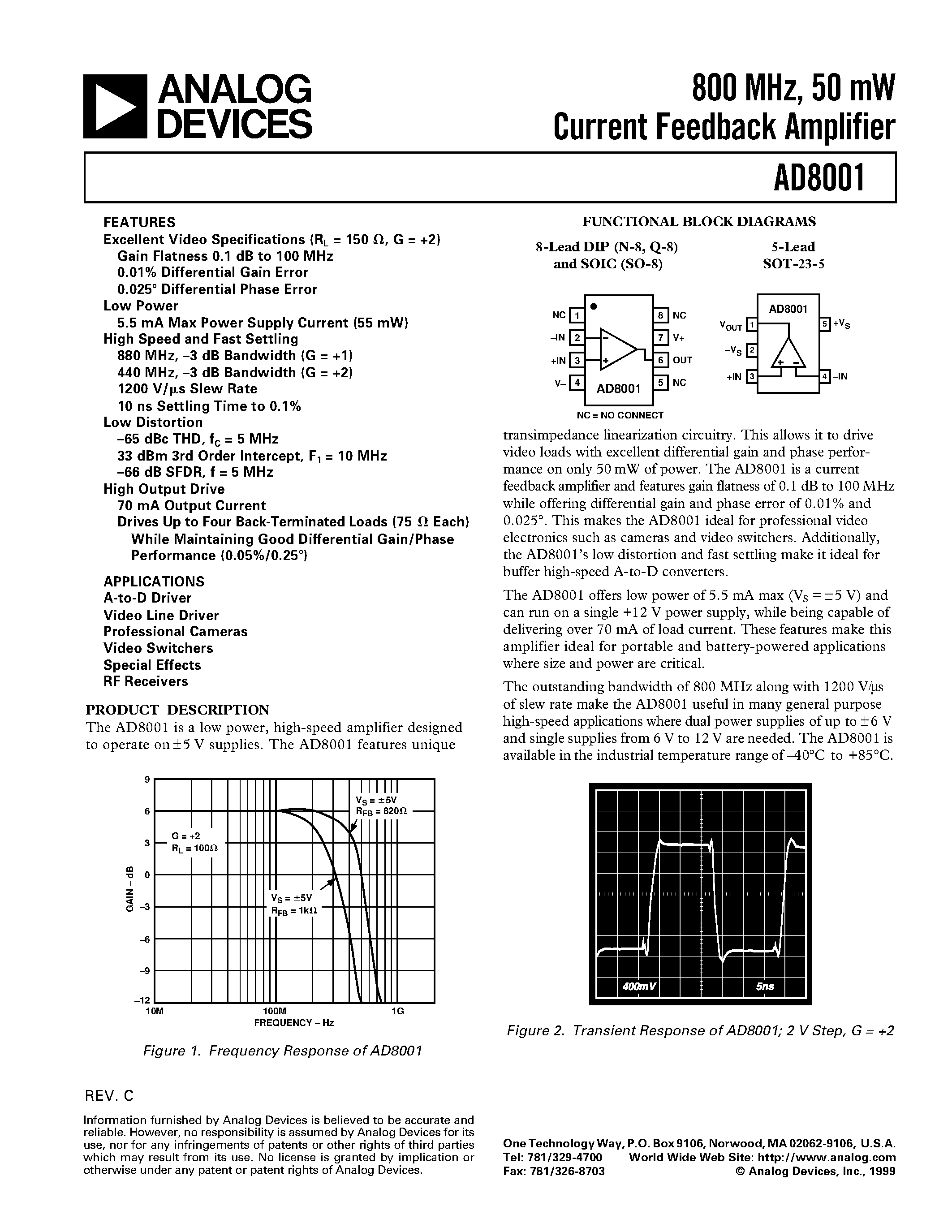 Даташит на микросхему AD8001AR страница 1 Даташит AD8001AR - 800 MHz/ 50 mW Current Feedback Amplifier страница 1