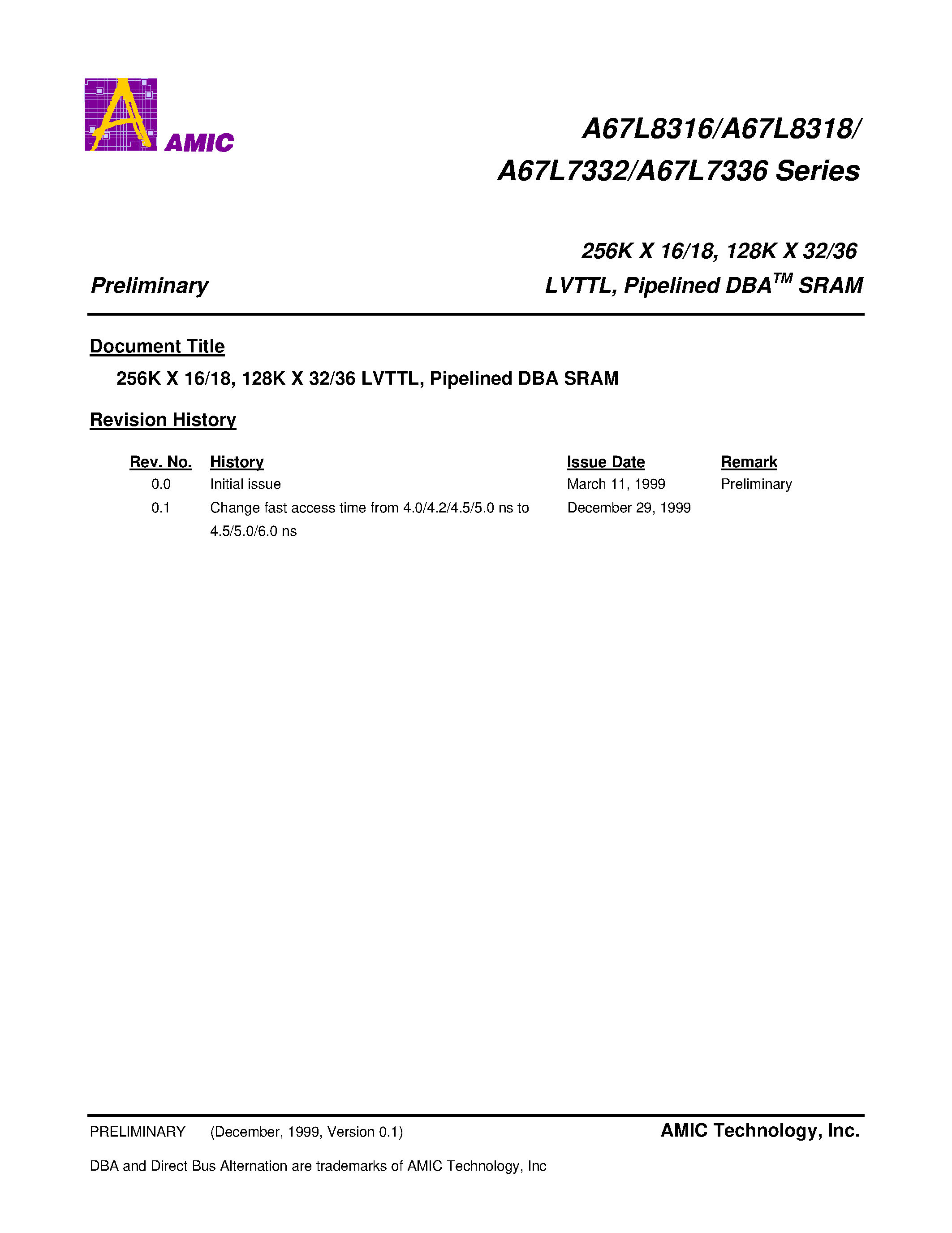 Datasheet A67L7332 - 256K X 16/18/ 128K X 32/36 LVTTL/ Pipelined DBA SRAM page 1
