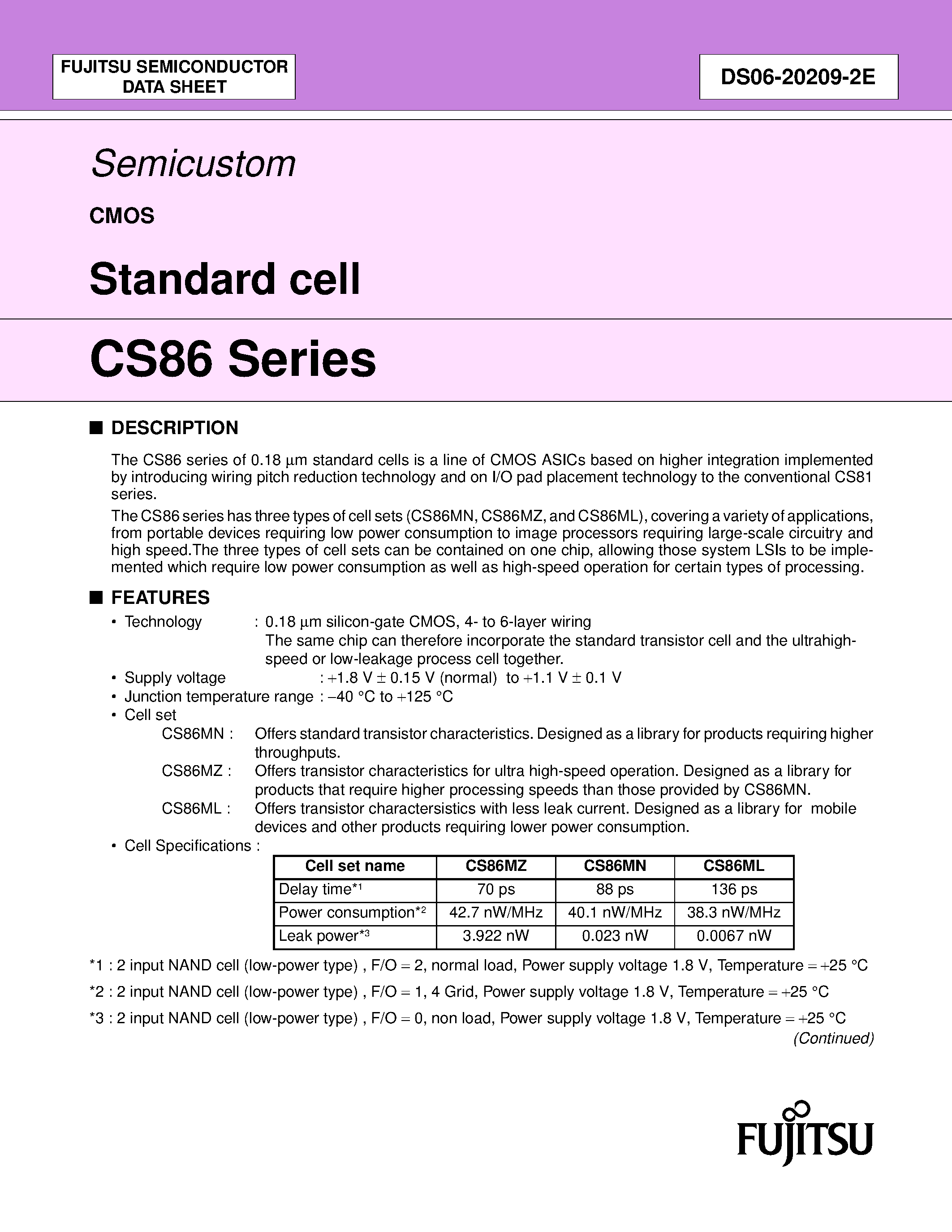 Datasheet CS86 - The CS86 series of 0.18 mm standard cells is a line of CMOS ASICs based on higher integration implemented page 1
