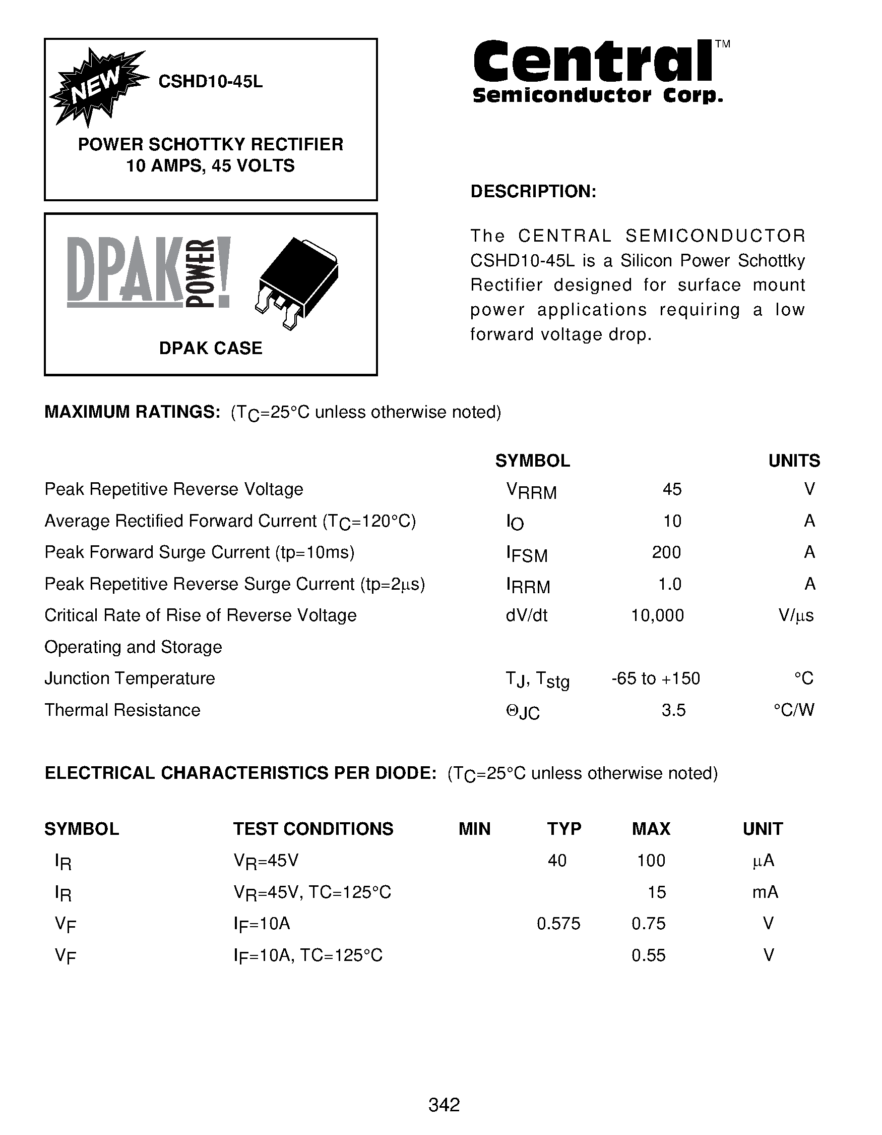 Datasheet CSHD10-45L page 1 Datasheet CSHD10-45L - POWER SCHOTTKY RECTIFIER 10 AMPS/ 45 VOLTS page 1