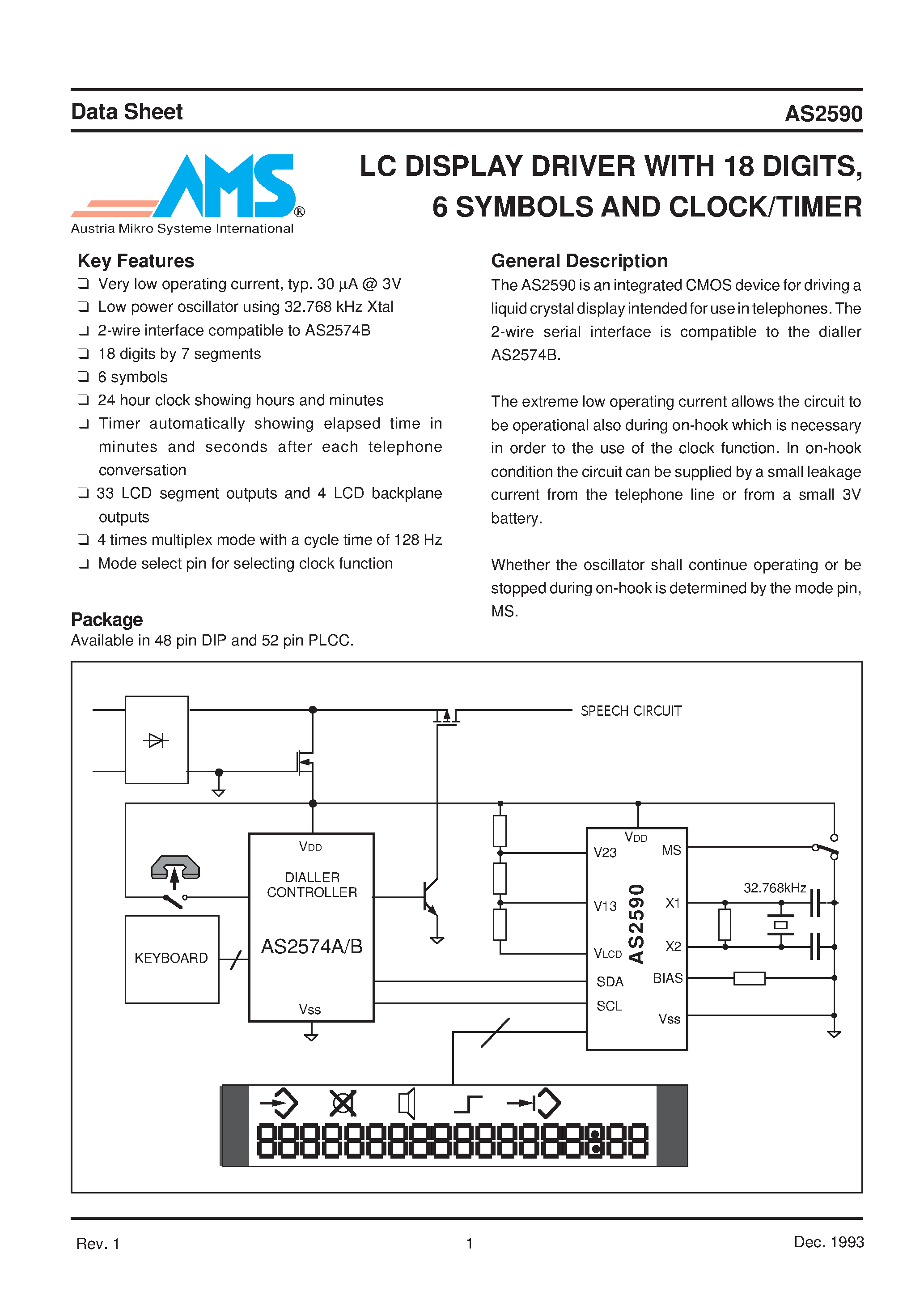 Datasheet AS2590P page 1 Datasheet AS2590P - LC DISPLAY DRIVER WITH 18 DIGITS/ 6 SYMBOLS AND CLOCK/TIMER page 1