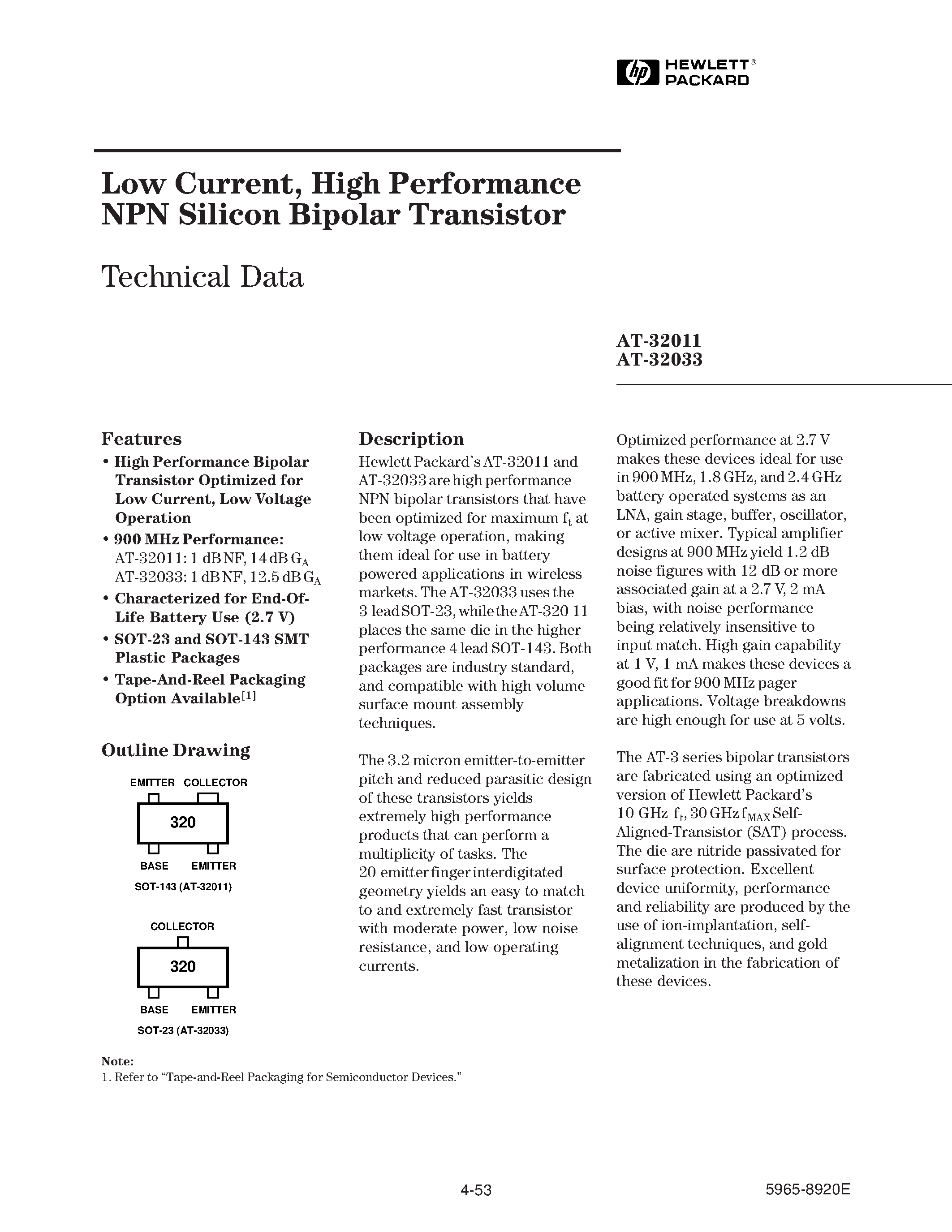 Даташит на микросхему AT-32011-TR1 страница 1 Даташит AT-32011-TR1 - Low Current/ High Performance NPN Silicon Bipolar Transistor страница 1