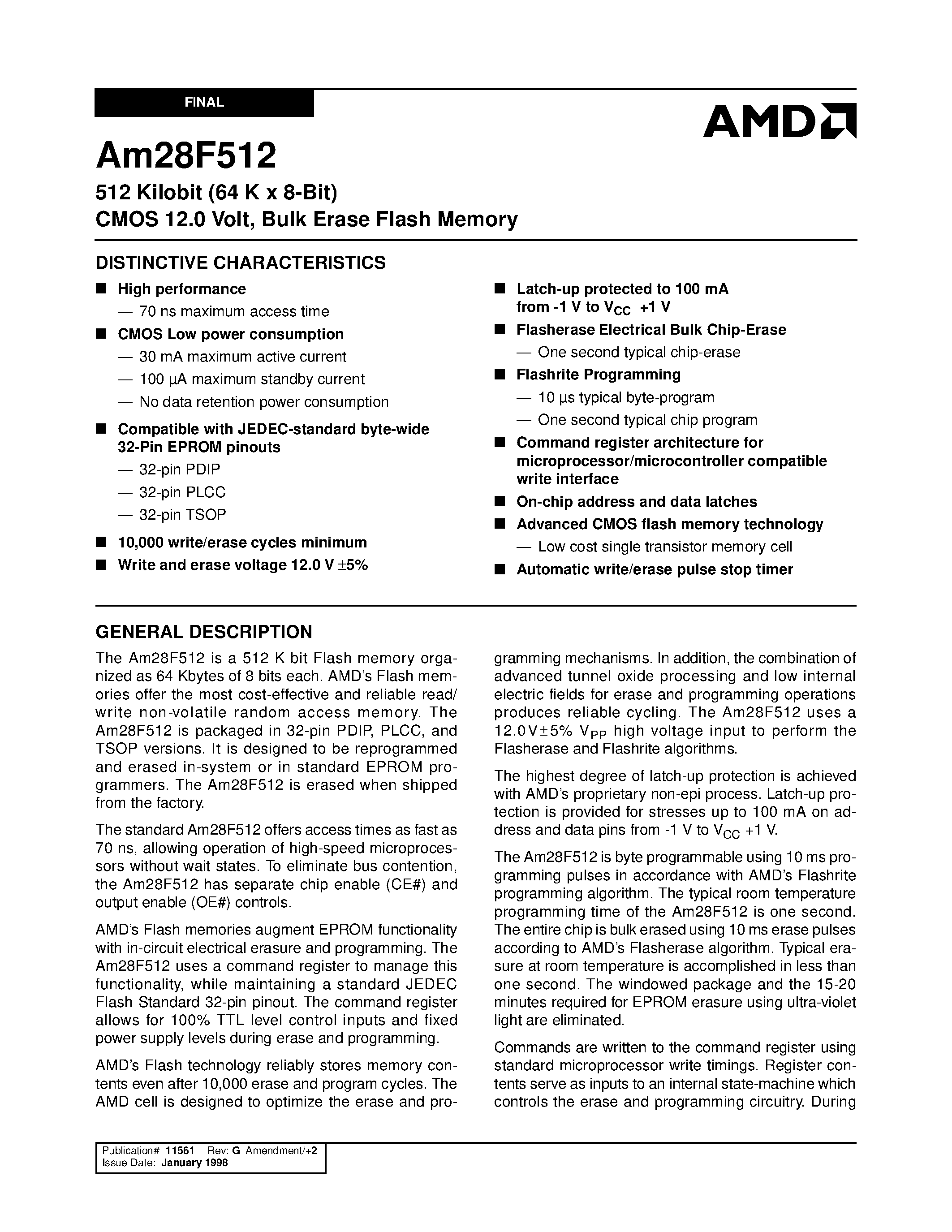 Datasheet AM28F512-150EIB page 1 Datasheet AM28F512-150EIB - 512 Kilobit (64 K x 8-Bit) CMOS 12.0 Volt/ Bulk Erase Flash Memory page 1