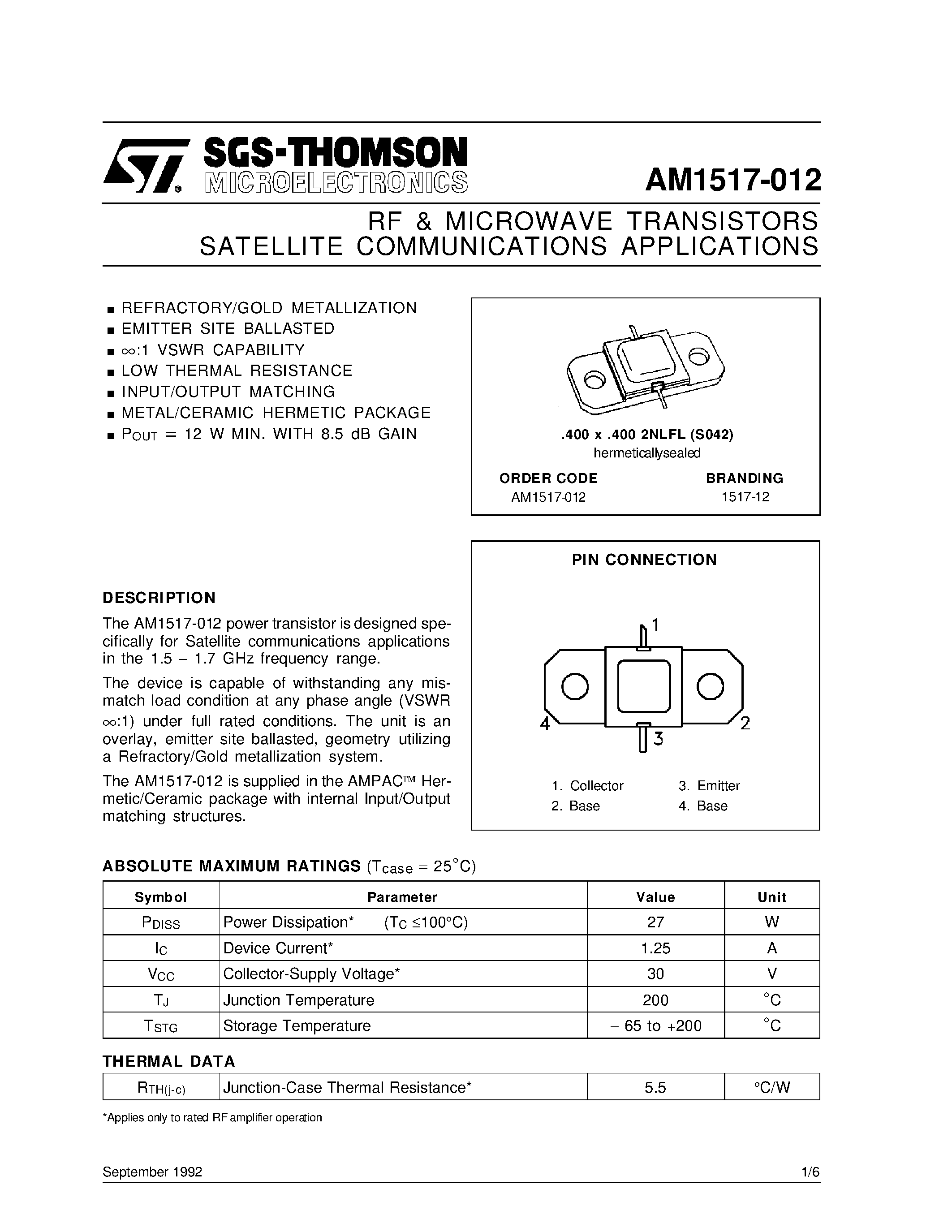 Datasheet AM1517-012 page 1 Datasheet AM1517-012 - SATELLITE COMMUNICATIONS APPLICATIONS RF & MICROWAVE TRANSISTORS page 1