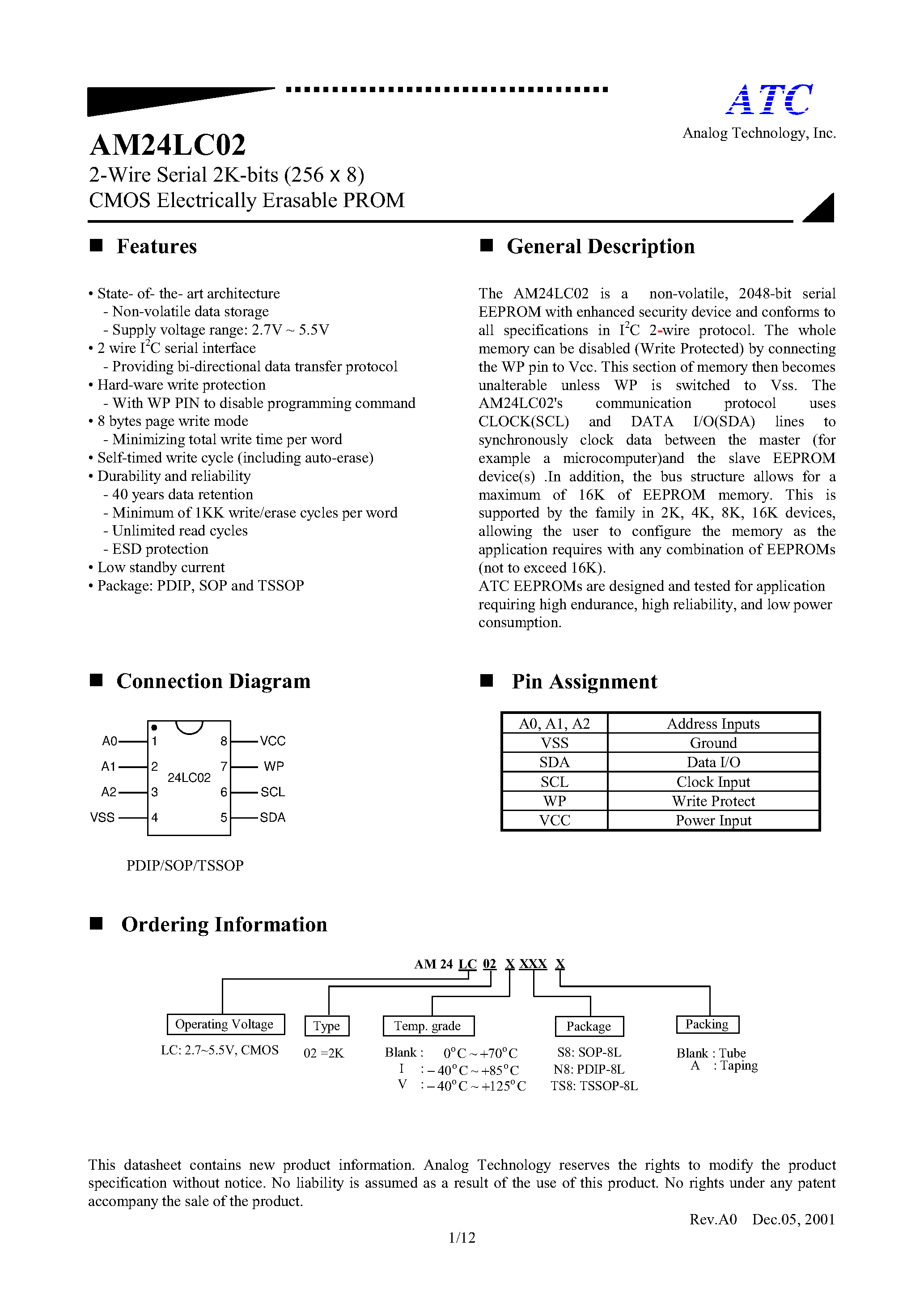 Datasheet AM24LC02IN8A page 1 Datasheet AM24LC02IN8A - 2-Wire Serial 2K-bits (256 x 8) CMOS Electrically Erasable PROM page 1