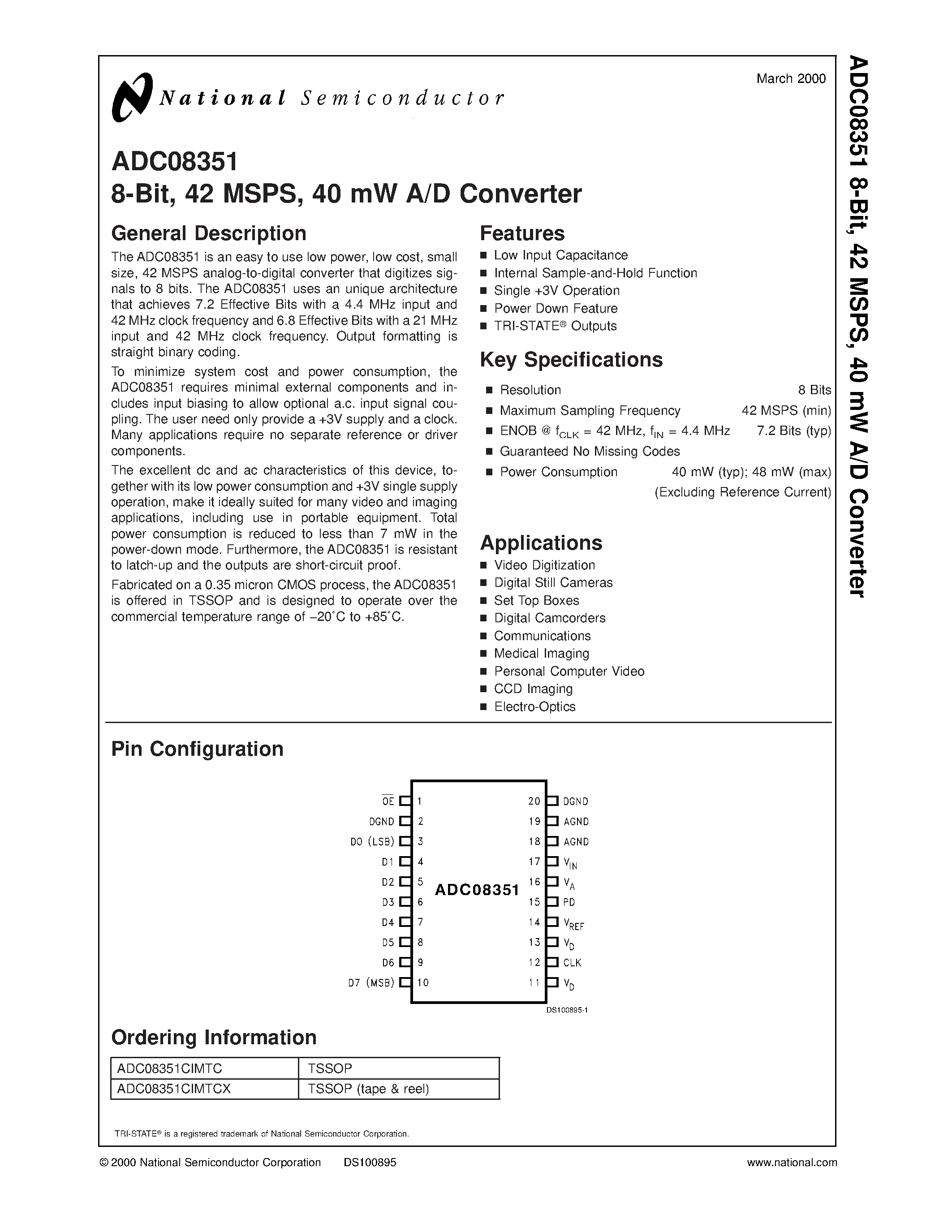 Datasheet ADC08351CIMTCX page 1 Datasheet ADC08351CIMTCX - 8-Bit/ 42 MSPS/ 40 mW A/D Converter page 1