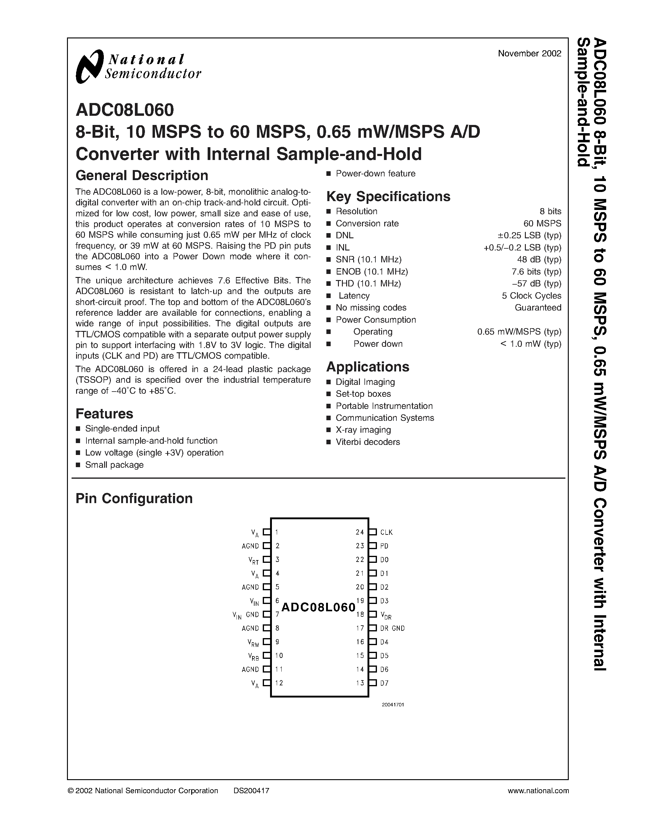 Datasheet ADC08L060CIMTX page 1 Datasheet ADC08L060CIMTX - 8-Bit/ 10 MSPS to 60 MSPS/ 0.65 mW/MSPS A/D Converter with Internal Sample-and-Hold page 1