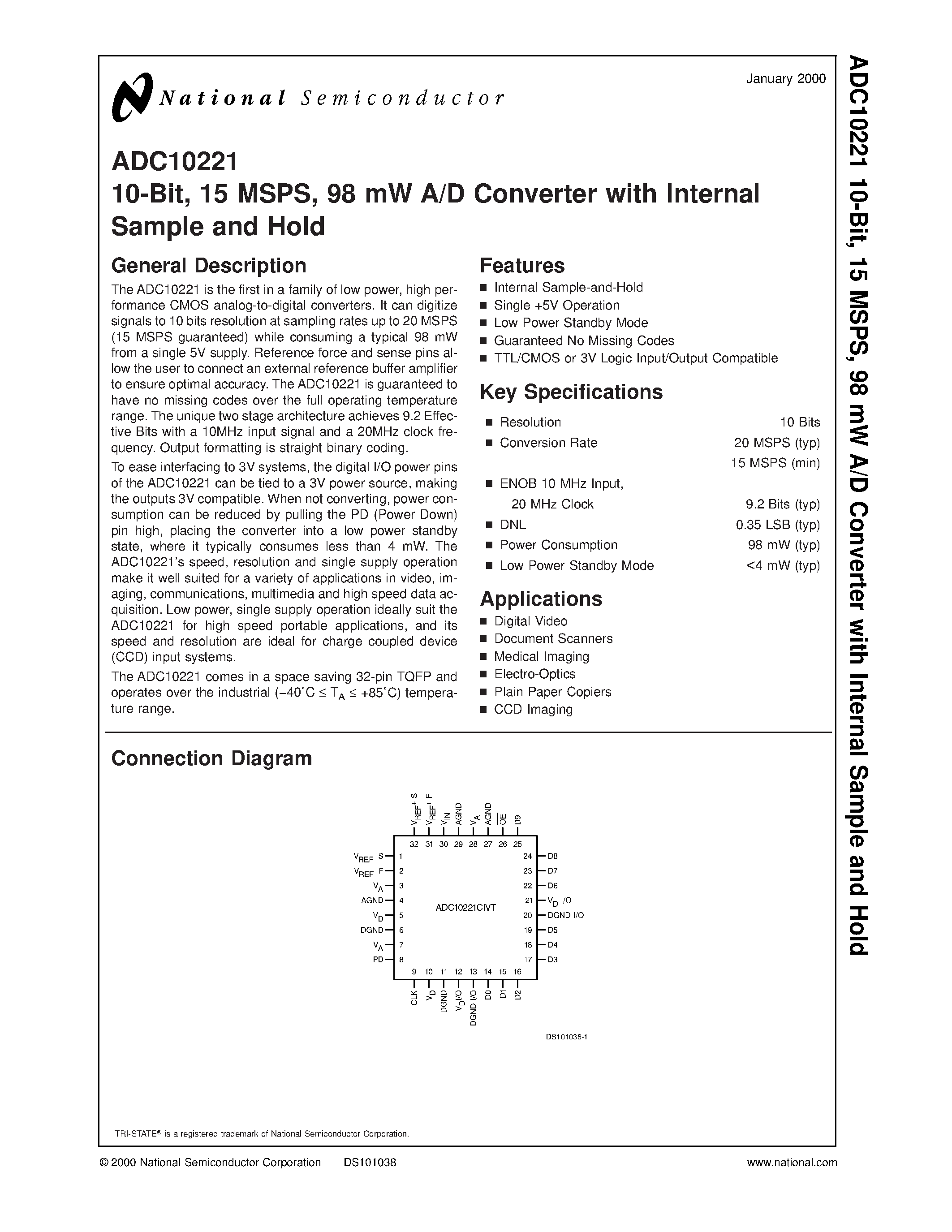 Datasheet ADC10221CIVT page 1 Datasheet ADC10221CIVT - 10-Bit/ 15 MSPS/ 98 mW A/D Converter with Internal Sample and Hold page 1