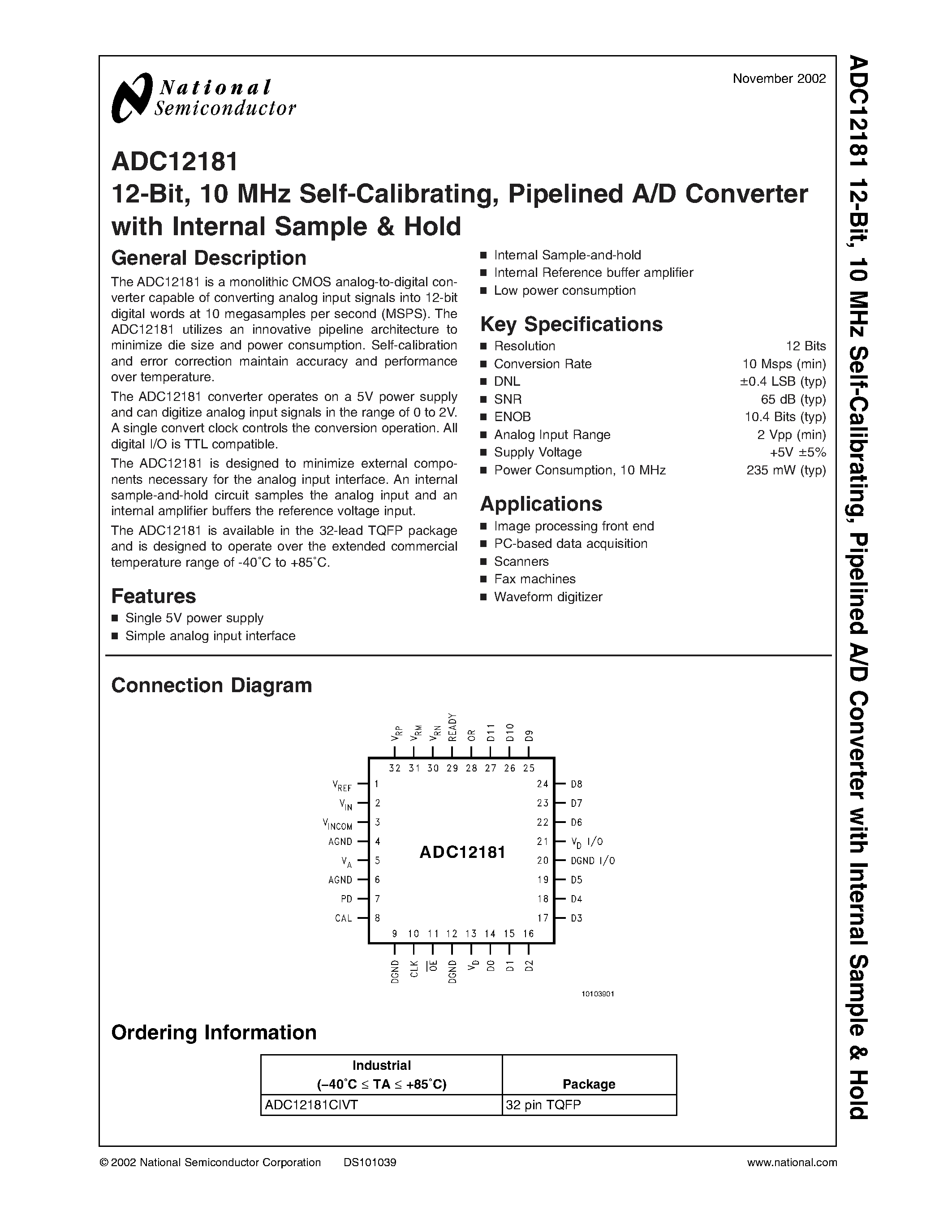 Datasheet ADC12181 page 1 Datasheet ADC12181 - 12-Bit/ 10 MHz Self-Calibrating/ Pipelined A/D Converter with Internal Sample & Hold page 1