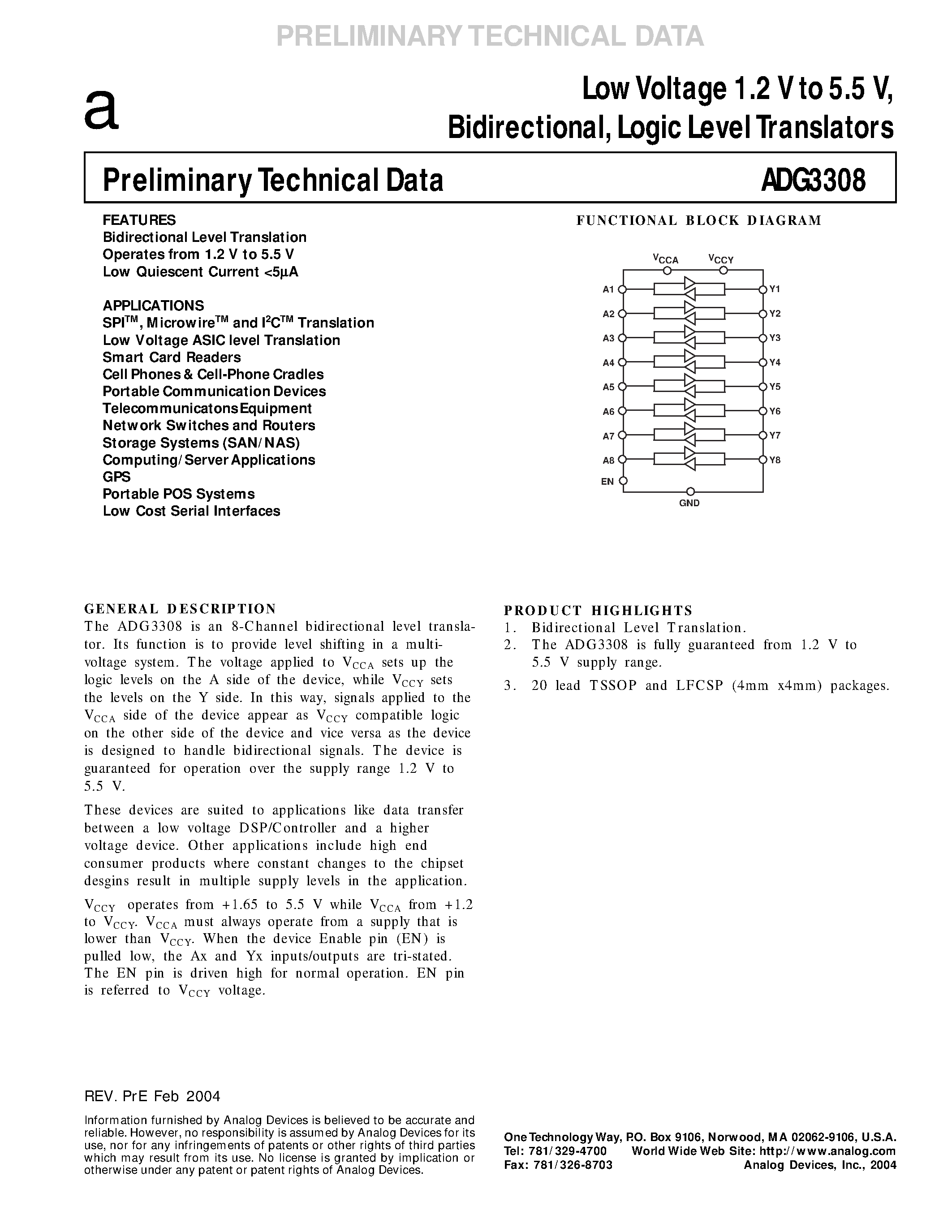 Datasheet ADG3308BCP page 1 Datasheet ADG3308BCP - Low Voltage 1.2 V to 5.5 V/ Bidirectional/ Logic Level Translators page 1