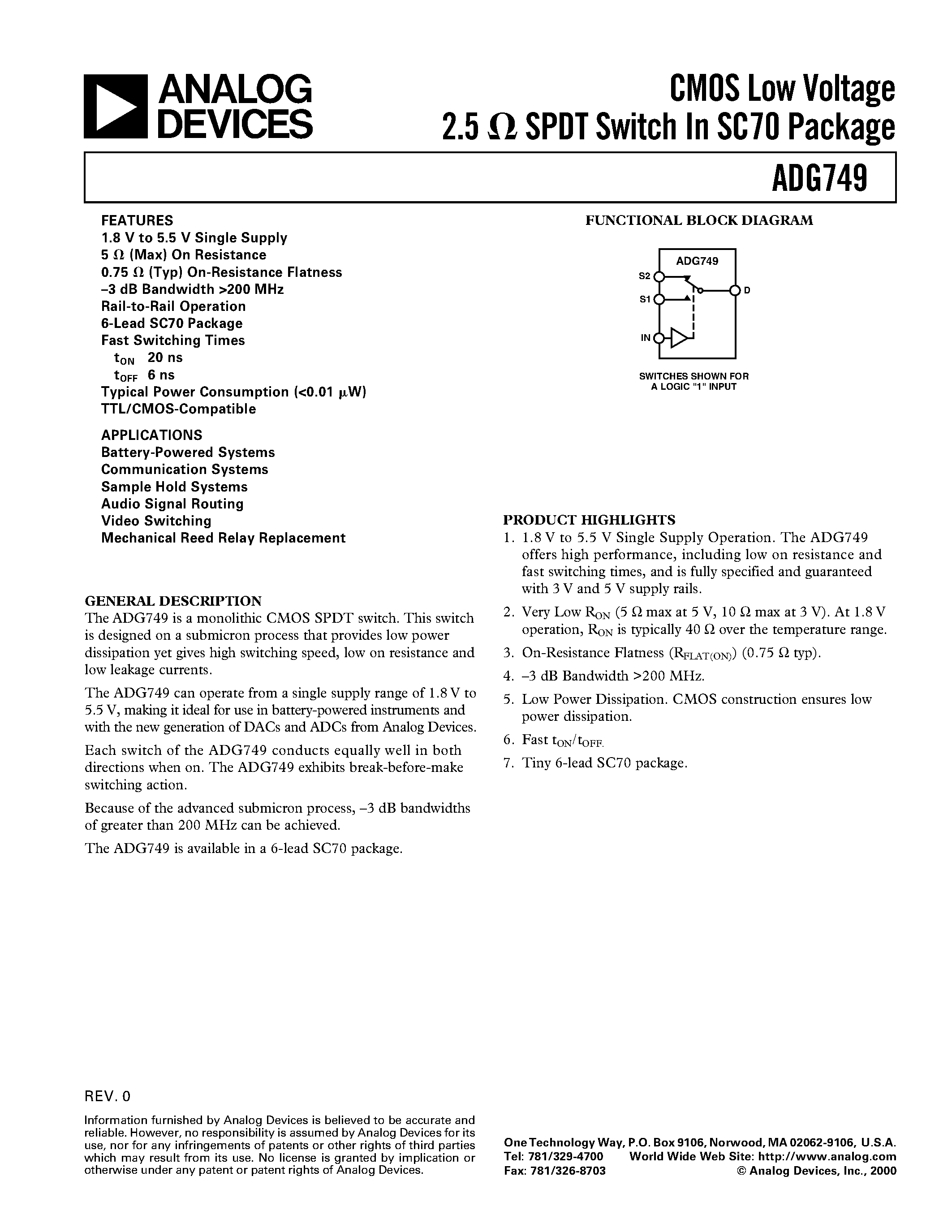 Даташит на микросхему ADG749BKS страница 1 Даташит ADG749BKS - CMOS Low Voltage 2.5ohm SPDT Switch In SC70 Package страница 1