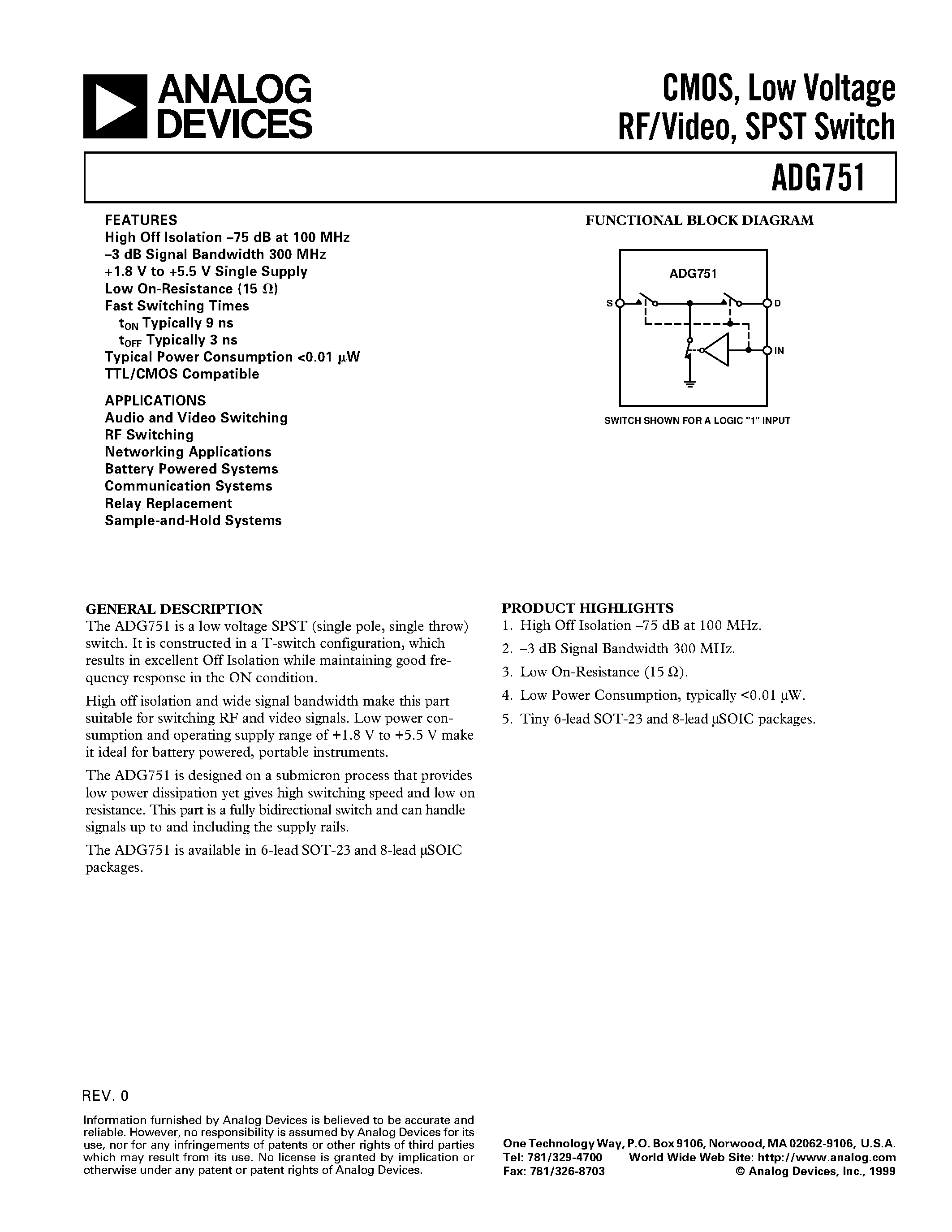 Даташит на микросхему ADG751ART страница 1 Даташит ADG751ART - CMOS/ Low Voltage RF/Video/ SPST Switch страница 1