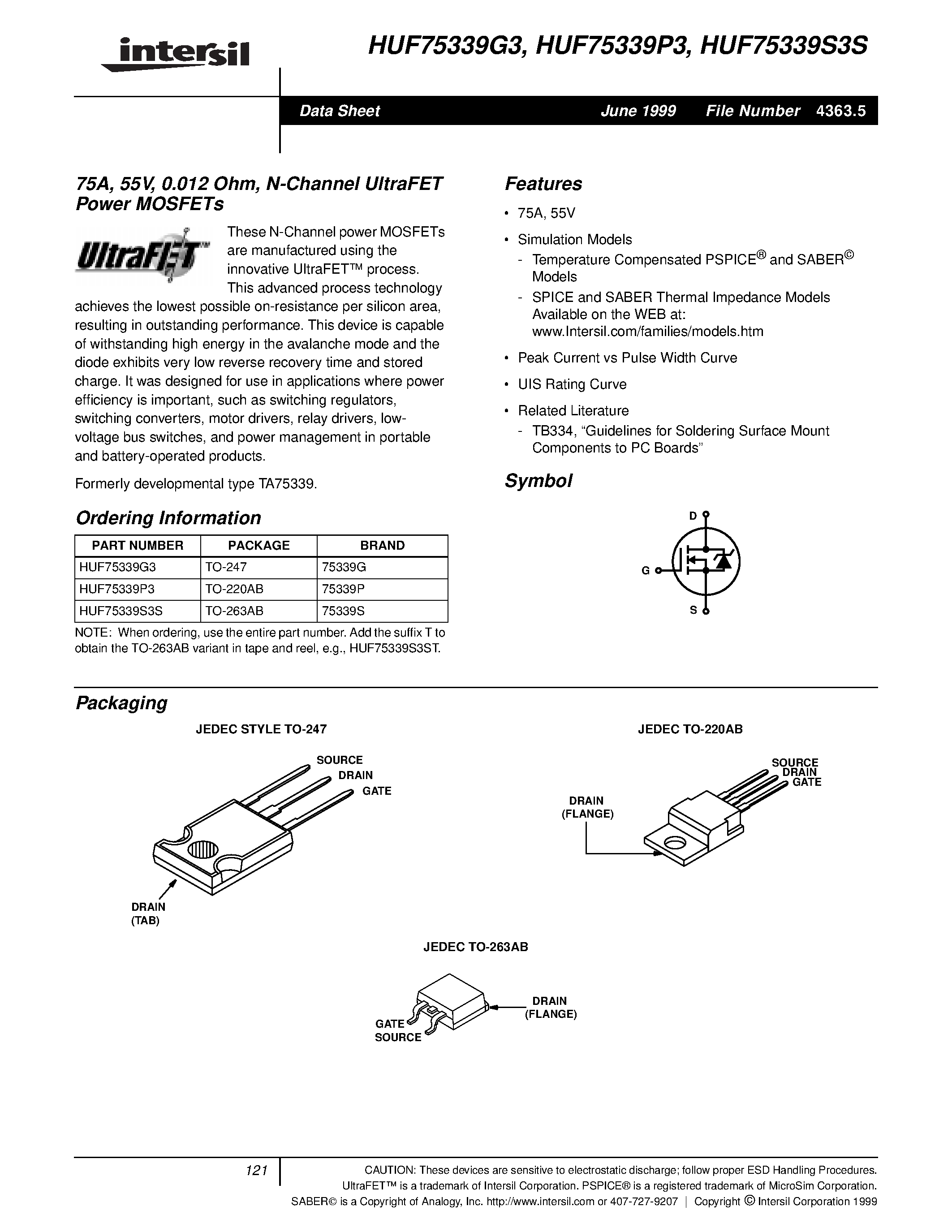 Datasheet HUF75339S3S page 1 Datasheet HUF75339S3S - 75A/ 55V/ 0.012 Ohm/ N-Channel UltraFET Power MOSFETs page 1
