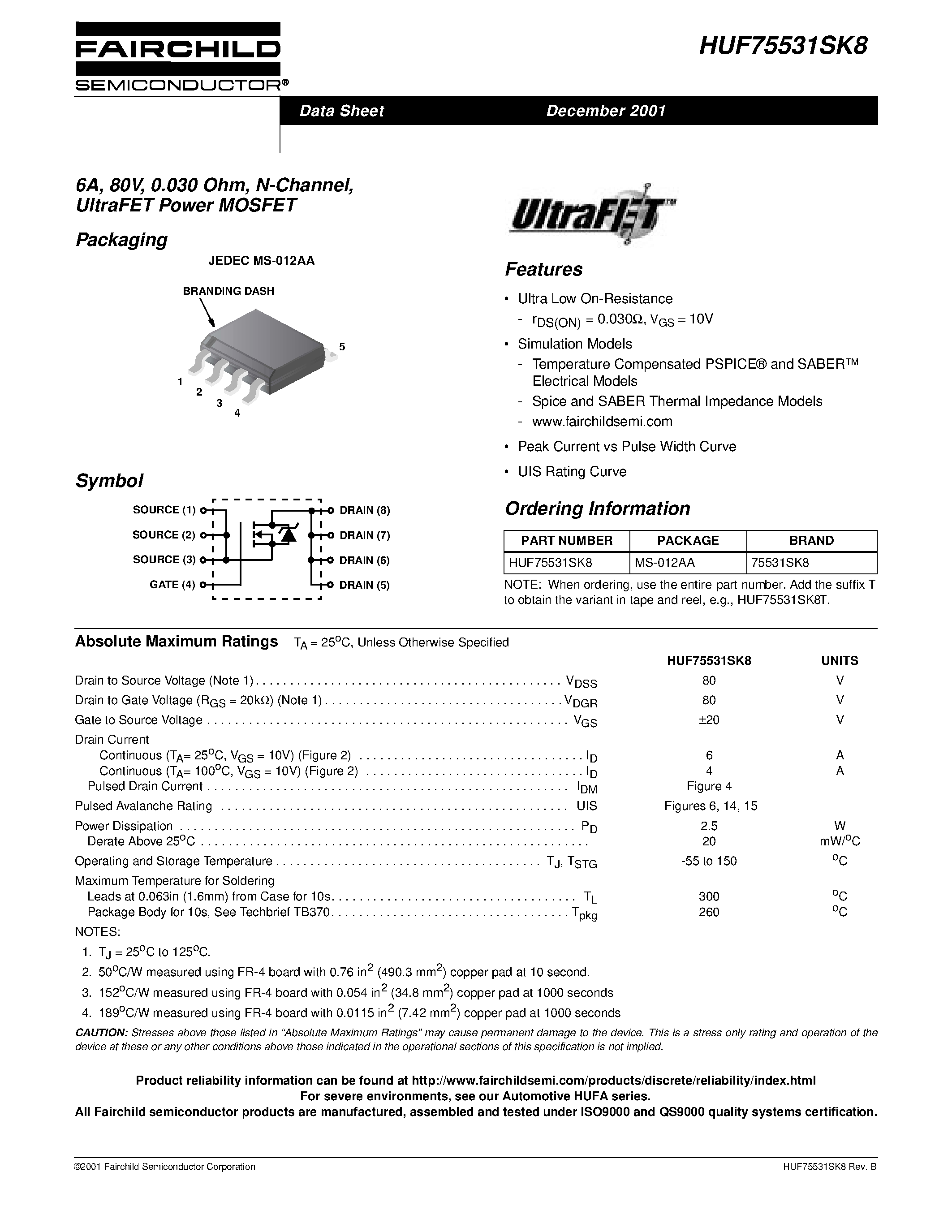Datasheet HUF75531SK8 page 1 Datasheet HUF75531SK8 - 6A/ 80V/ 0.030 Ohm/ N-Channel/ UltraFET Power MOSFET page 1
