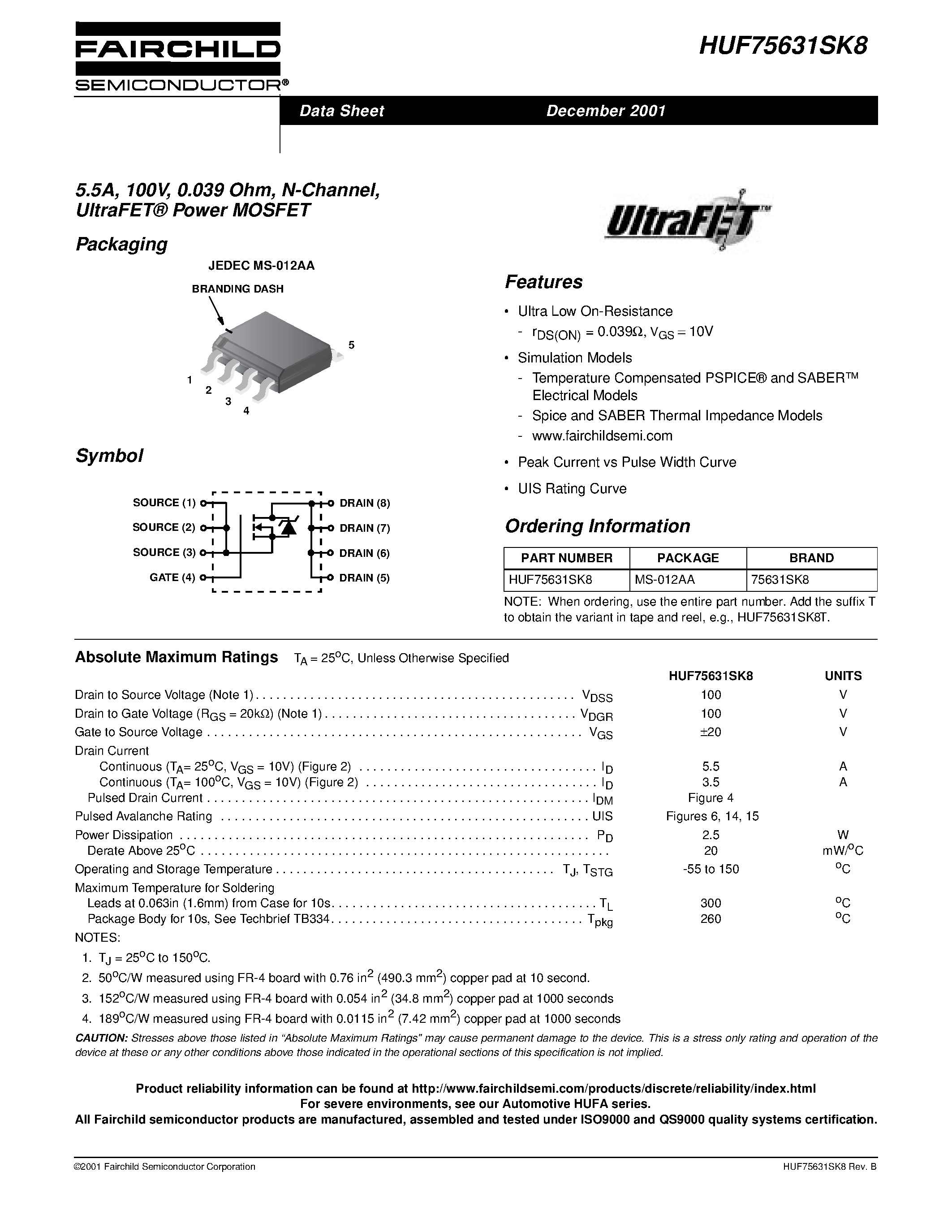 Datasheet HUF75631SK8 page 1 Datasheet HUF75631SK8 - 5.5A/ 100V/ 0.039 Ohm/ N-Channel/ UltraFET Power MOSFET page 1