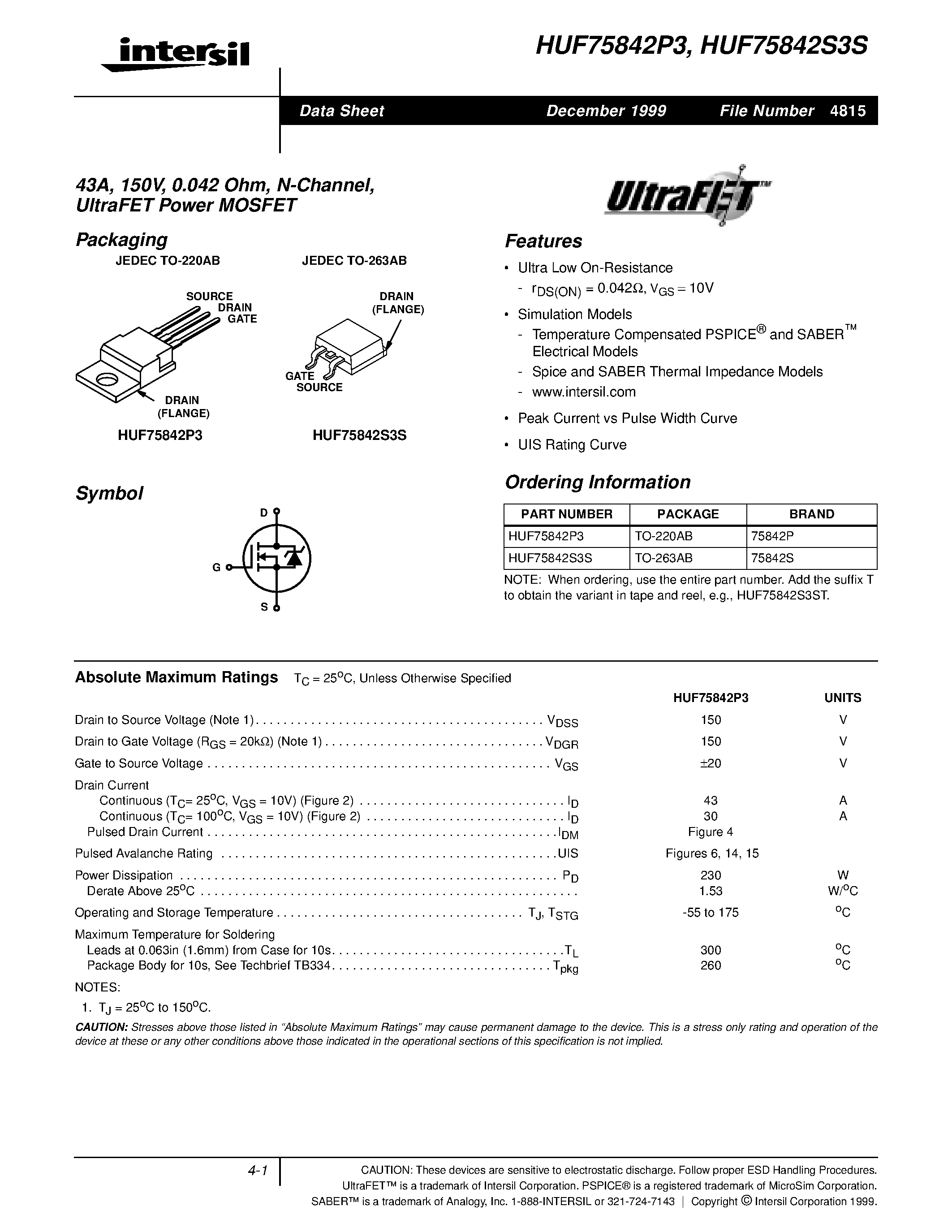 Datasheet HUF75945S3ST page 1 Datasheet HUF75945S3ST - 38A/ 200V/ 0.071 Ohm/ N-Channel/ UltraFET Power MOSFETs page 1