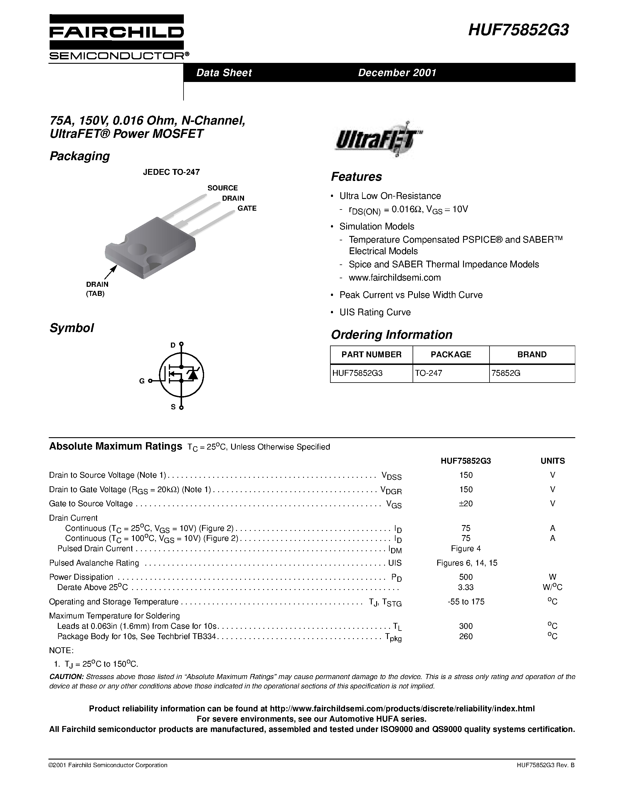 Datasheet HUF75829D3S page 1 Datasheet HUF75829D3S - 18A/ 150V/ 0.110 Ohm/ N-Channel/ UltraFET Power MOSFET page 1