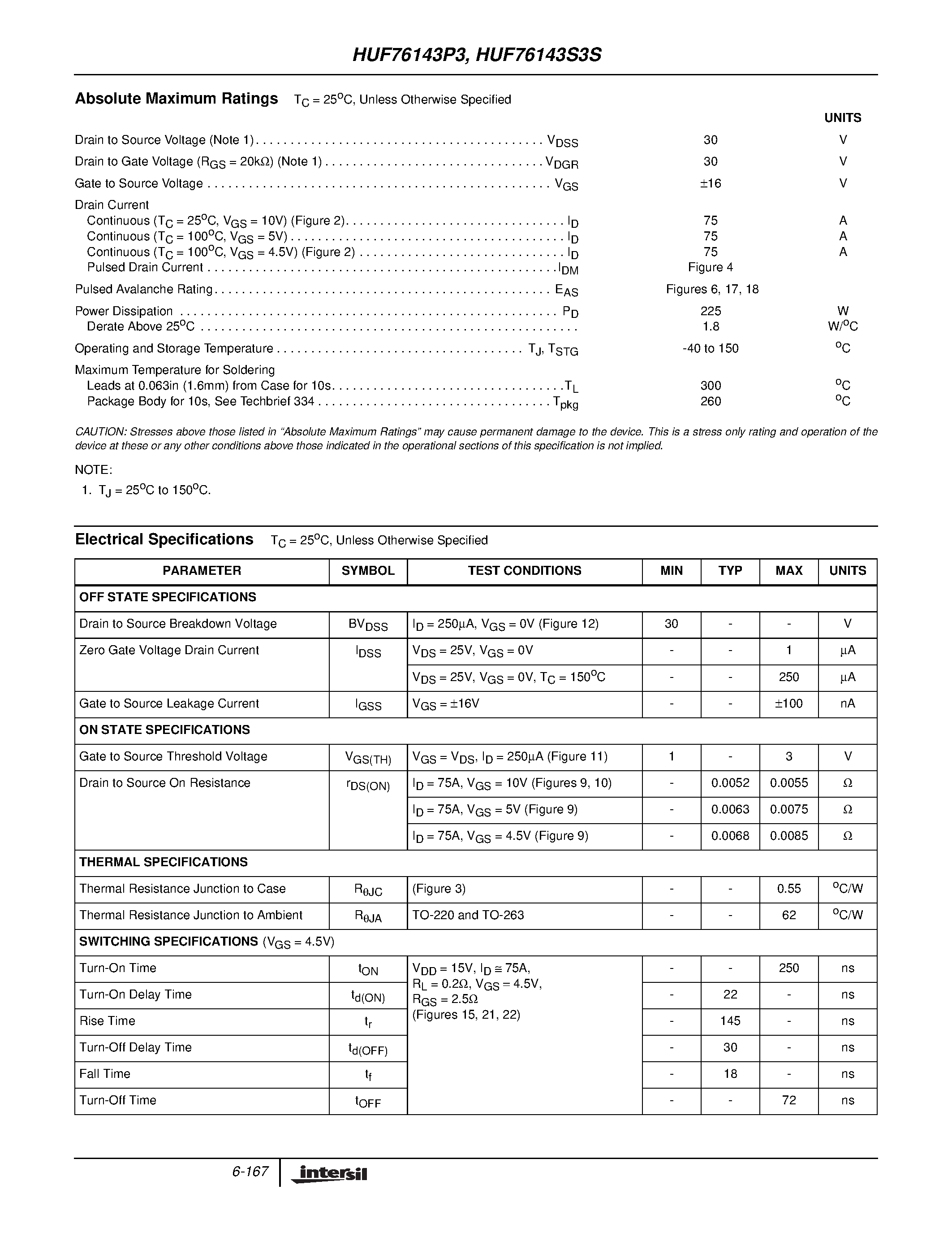Datasheet HUF76143S3S page 2 Datasheet HUF76143S3S - 75A/ 30V/ 0.0055 Ohm/ N-Channel/ Logic Level UltraFET Power MOSFETs page 2