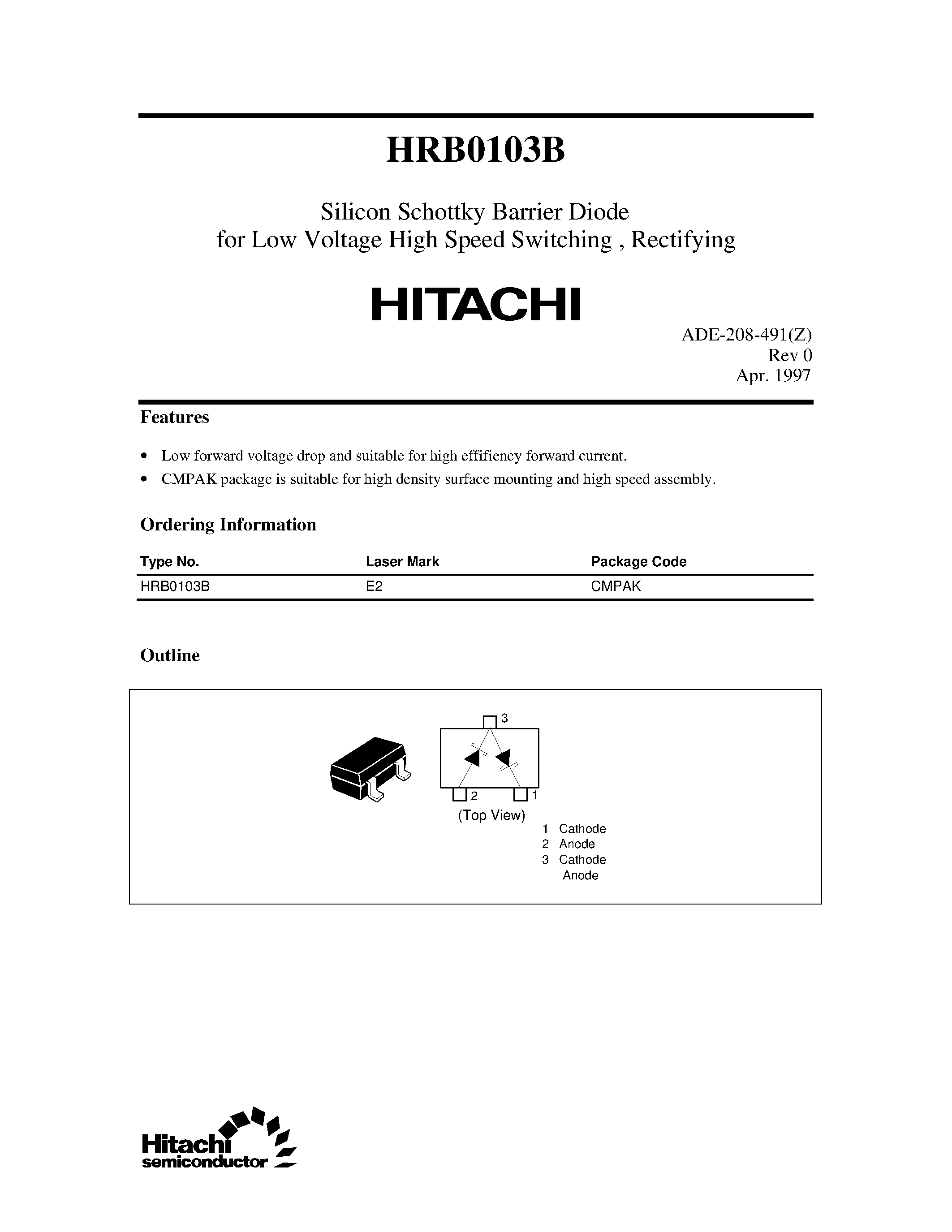 Datasheet HRB0103B page 1 Datasheet HRB0103B - Silicon Schottky Barrier Diode for Low Voltage High Speed Switching / Rectifying page 1