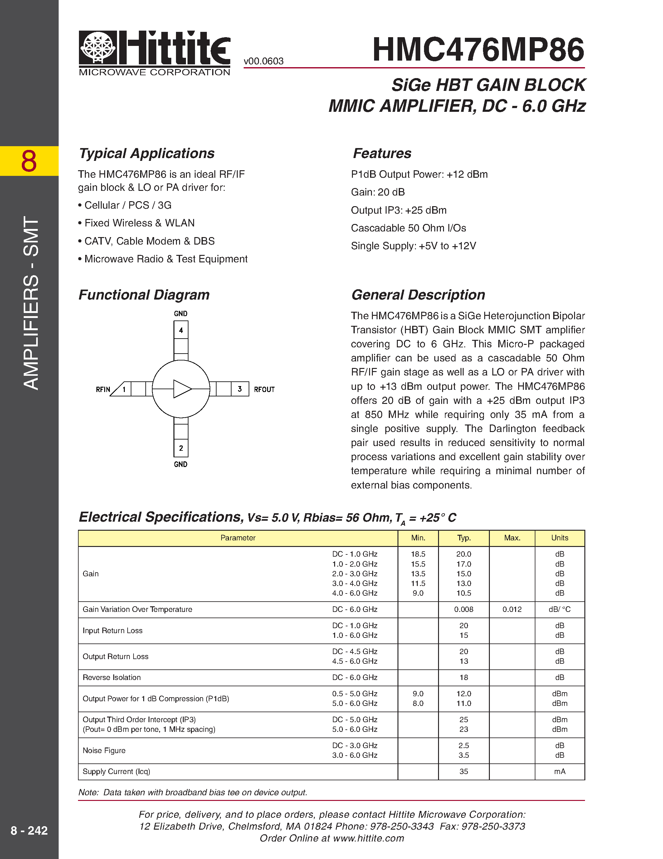 Datasheet HMC476MP86 page 1 Datasheet HMC476MP86 - SiGe HBT GAIN BLOCK MMIC AMPLIFIER/ DC - 6.0 GHz page 1