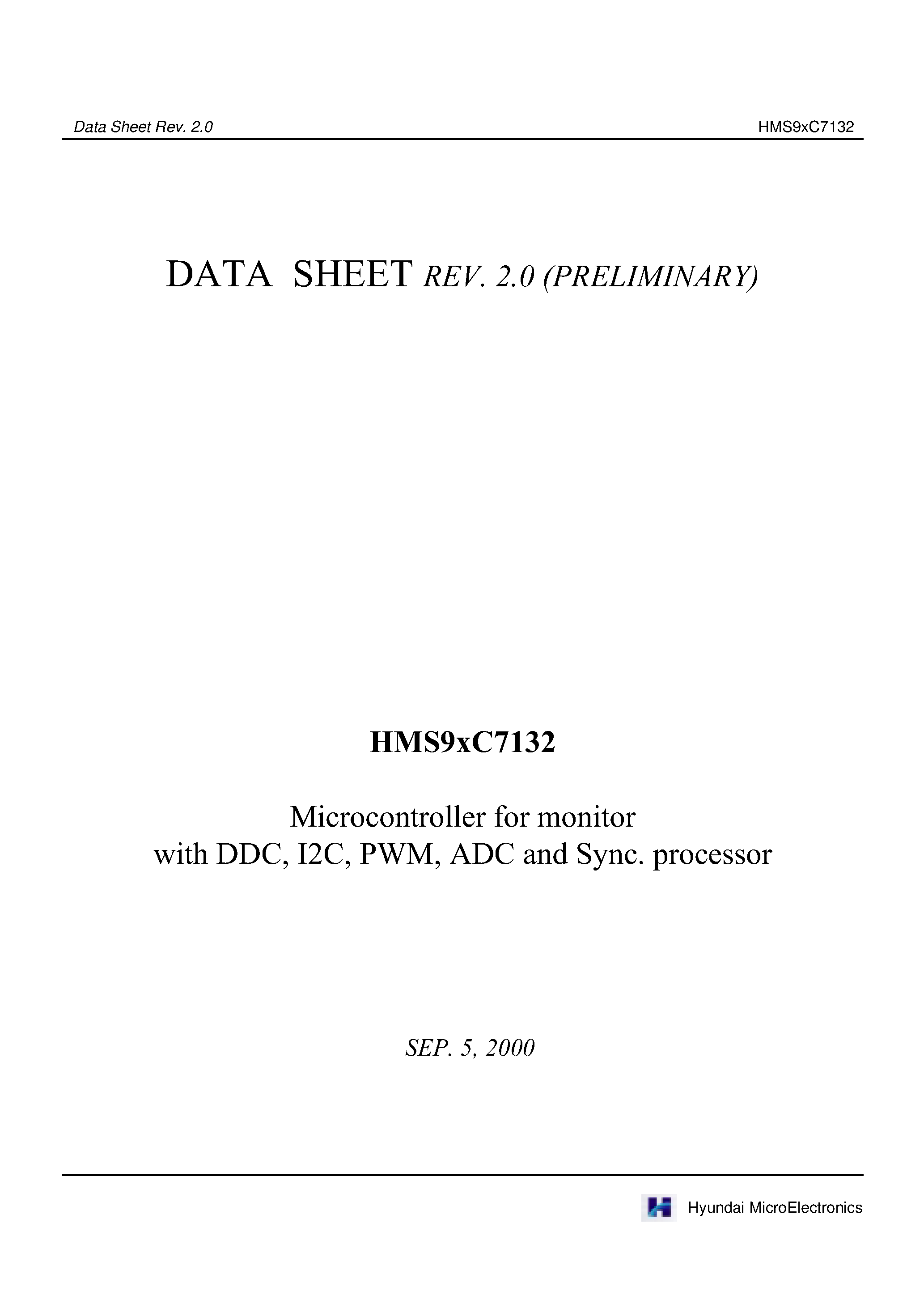 Datasheet HMS9XC7132 page 1 Datasheet HMS9XC7132 - DATA SHEET REV.2.0(PRELIMINARY) page 1
