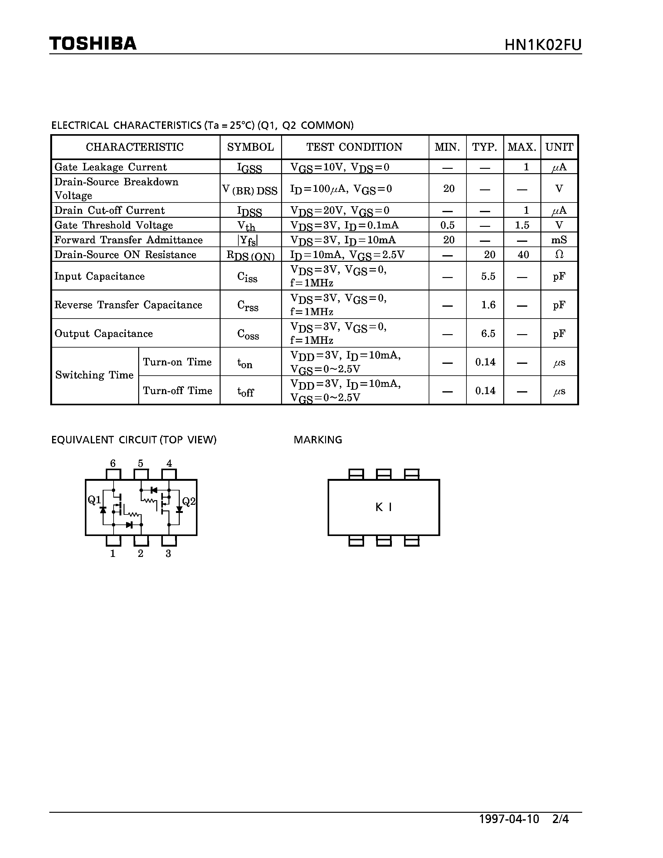 Datasheet HN1K02FU page 2 Datasheet HN1K02FU - N CHANNEL MOS TYPE (HIGH SPEED SWITCHING/ ANALOG SWITCH APPLICATIONS) page 2
