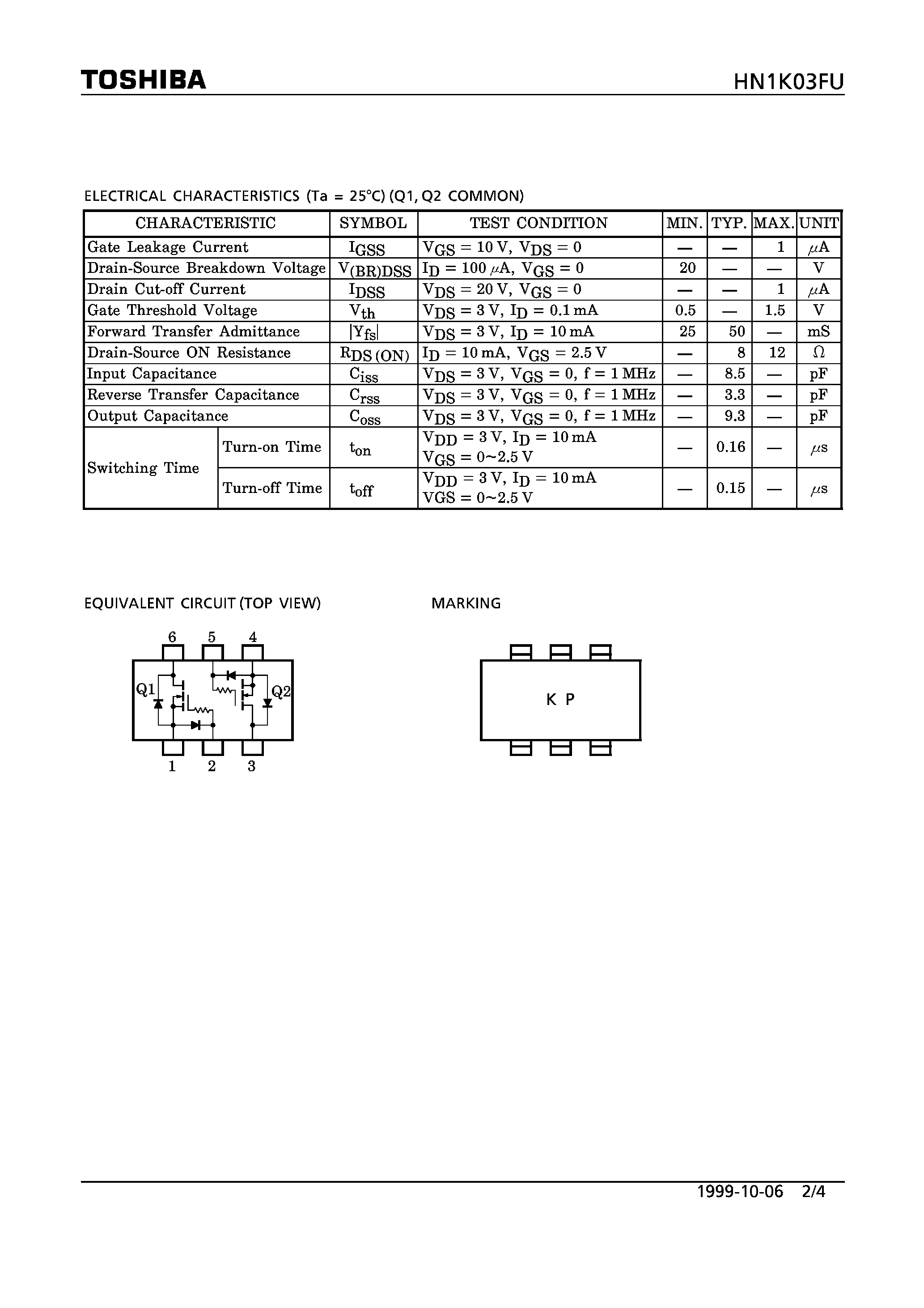 Datasheet HN1K03FU page 2 Datasheet HN1K03FU - N CHANNEL MOS TYPE (HIGH SPEED SWITCHING/ ANALOG SWITCH APPLICATIONS) page 2