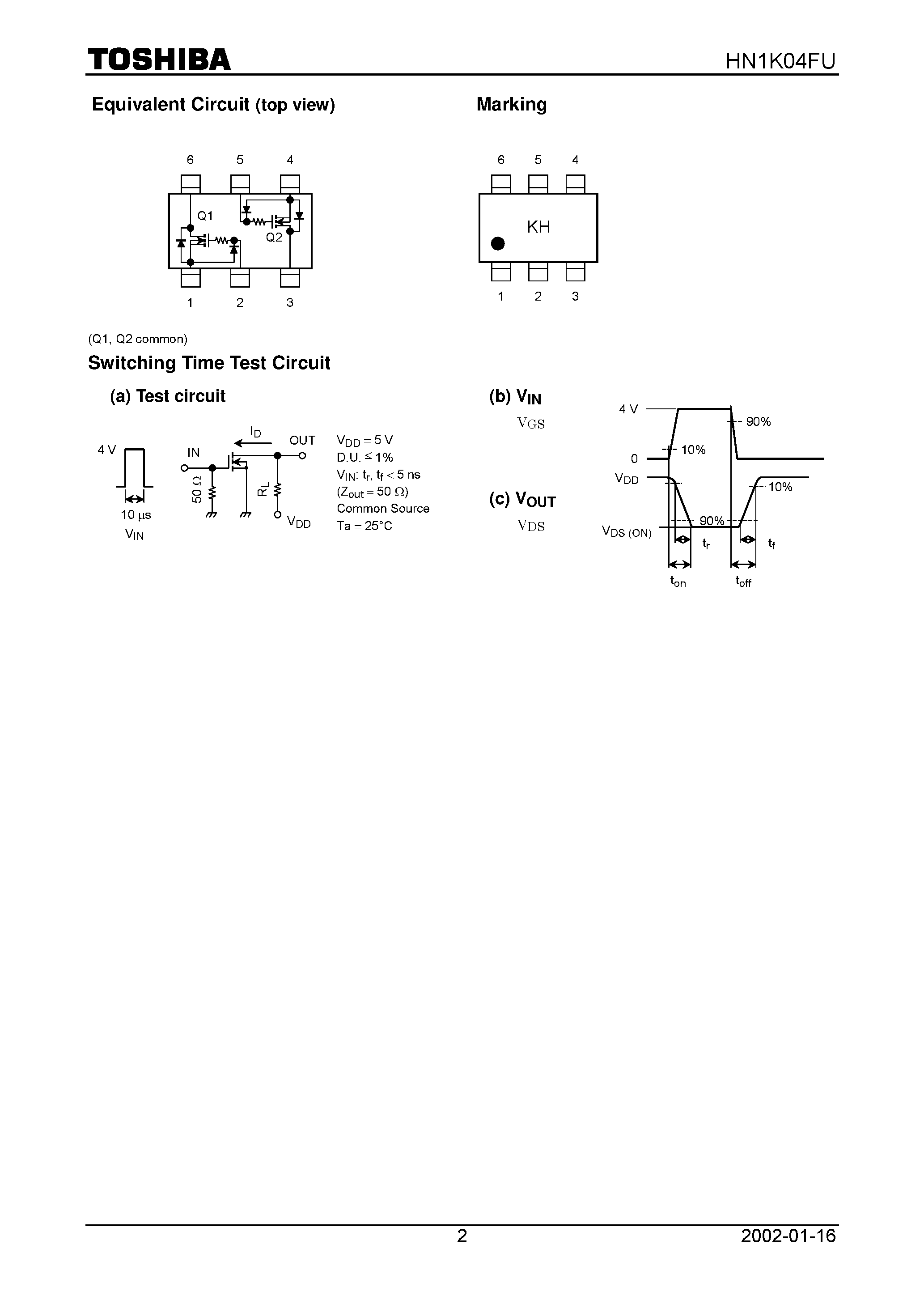 Datasheet HN1K04FU page 2 Datasheet HN1K04FU - TOSHIBA Field Effect Transistor Silicon N Channel MOS Type page 2