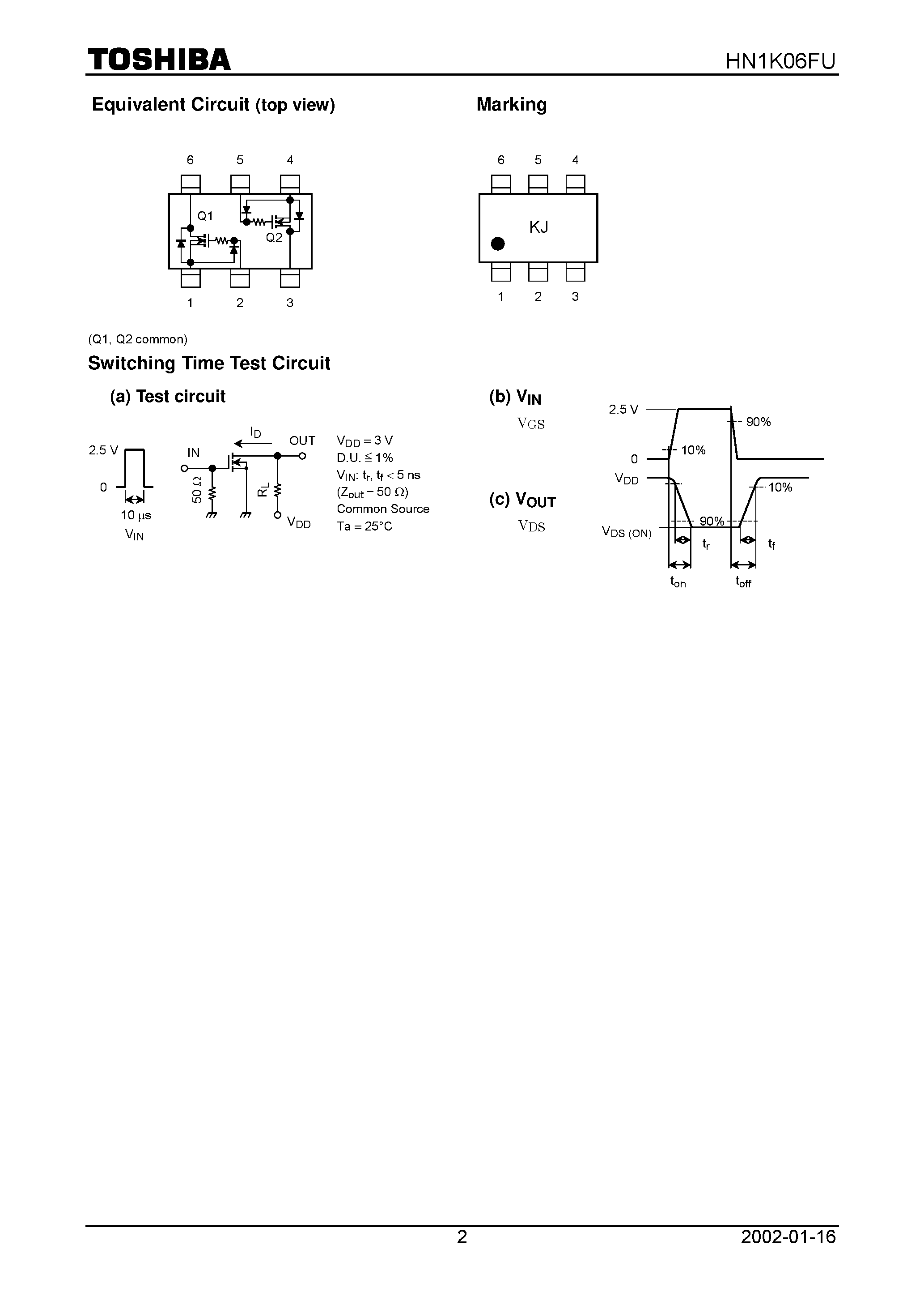 Datasheet HN1K06FU page 2 Datasheet HN1K06FU - TOSHIBA Field Effect Transistor Silicon N Channel MOS Type page 2