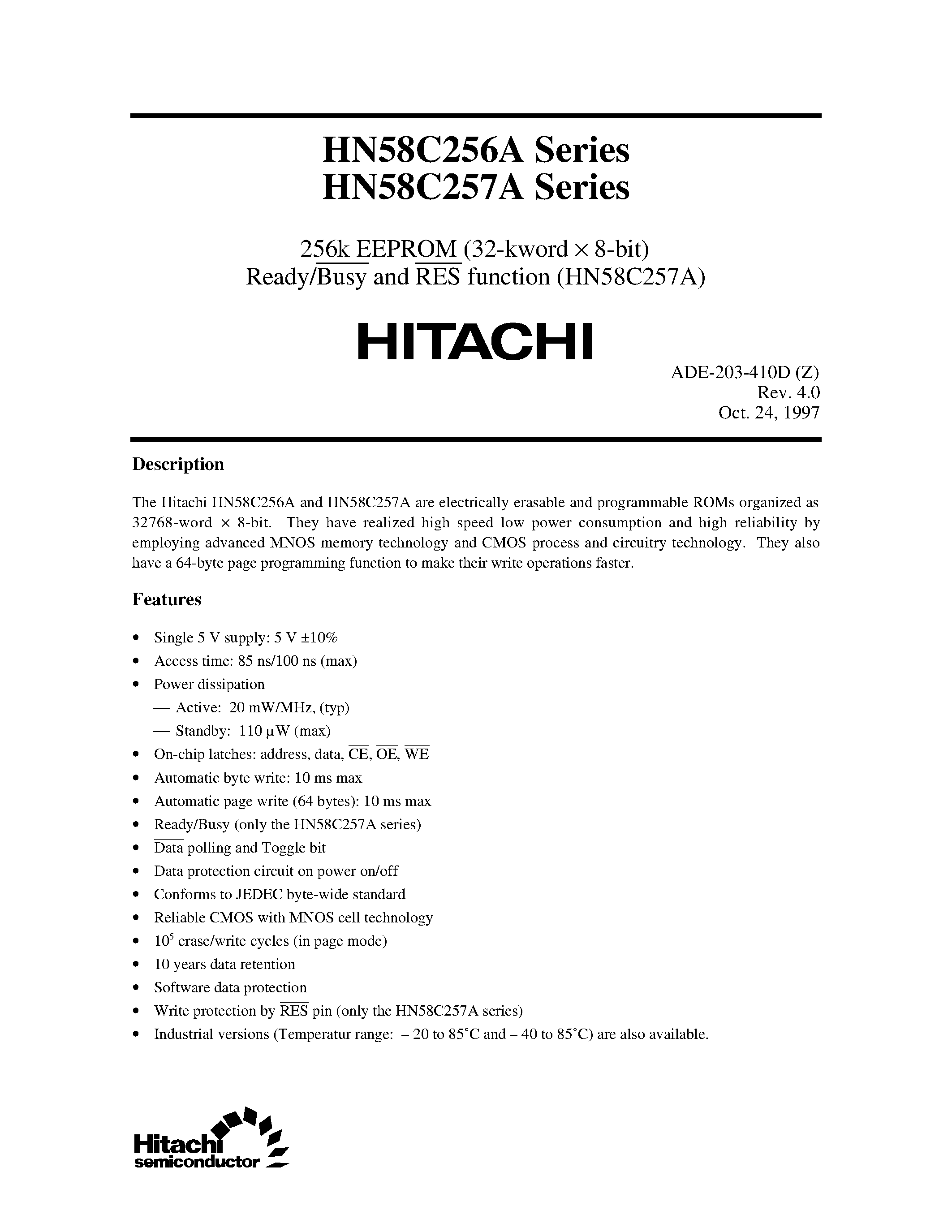 Даташит на микросхему HN58C256A страница 1 Даташит HN58C256A - 256k EEPROM (32-kword x 8-bit) Ready/Busy and RES function (HN58C257A) страница 1