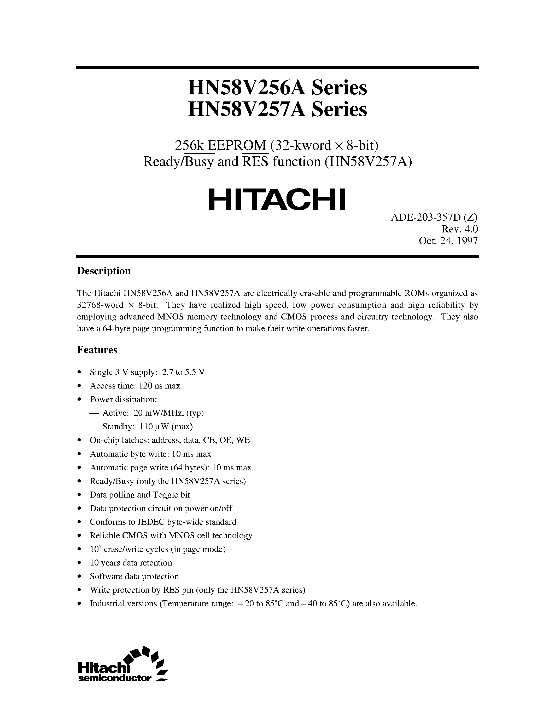 Даташит на микросхему HN58V256AFP-12 страница 1 Даташит HN58V256AFP-12 - 256k EEPROM (32-kword x 8-bit) Ready/Busy and RES function (HN58V257A) страница 1
