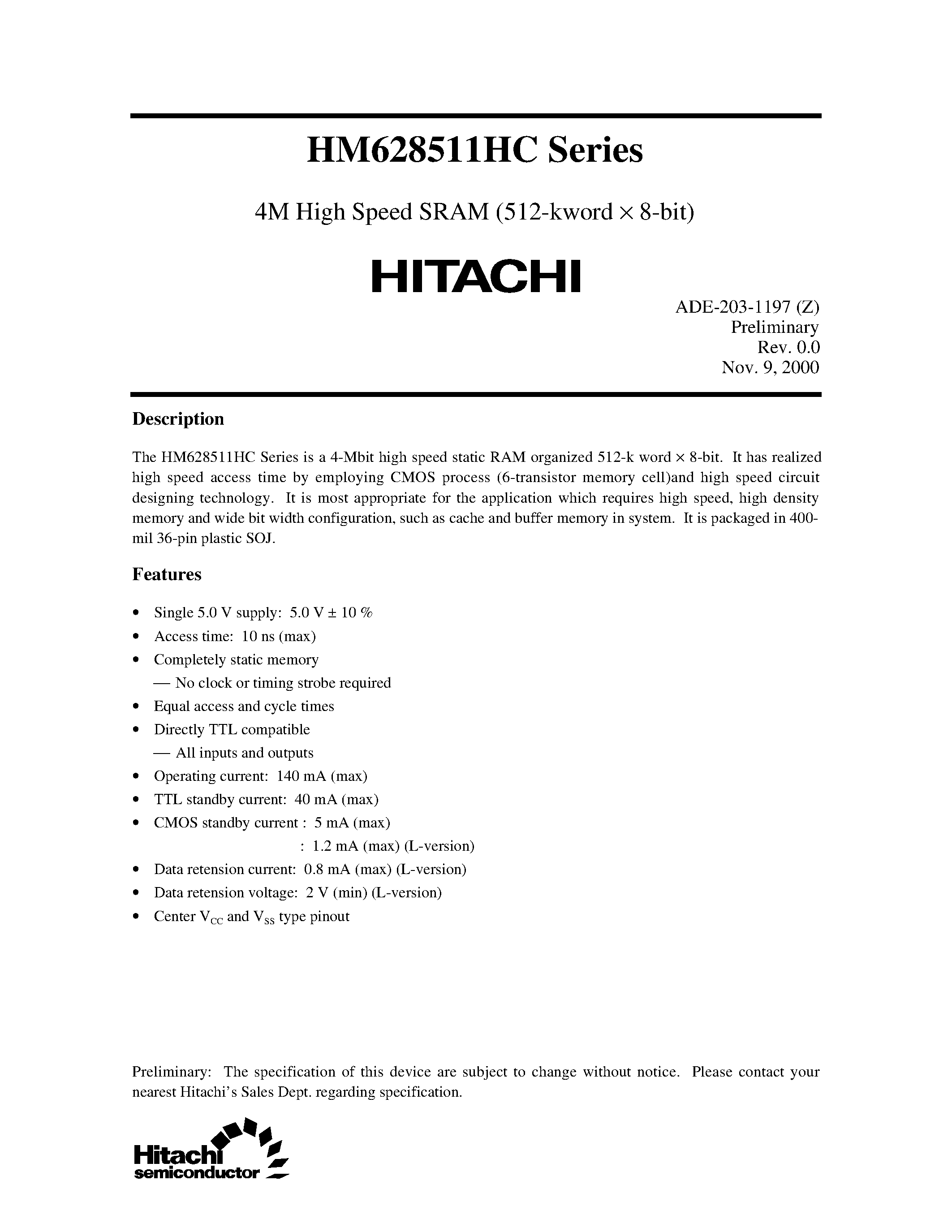 Даташит на микросхему HM628511HC страница 1 Даташит HM628511HC - 4M High Speed SRAM (512-kword x 8-bit) страница 1