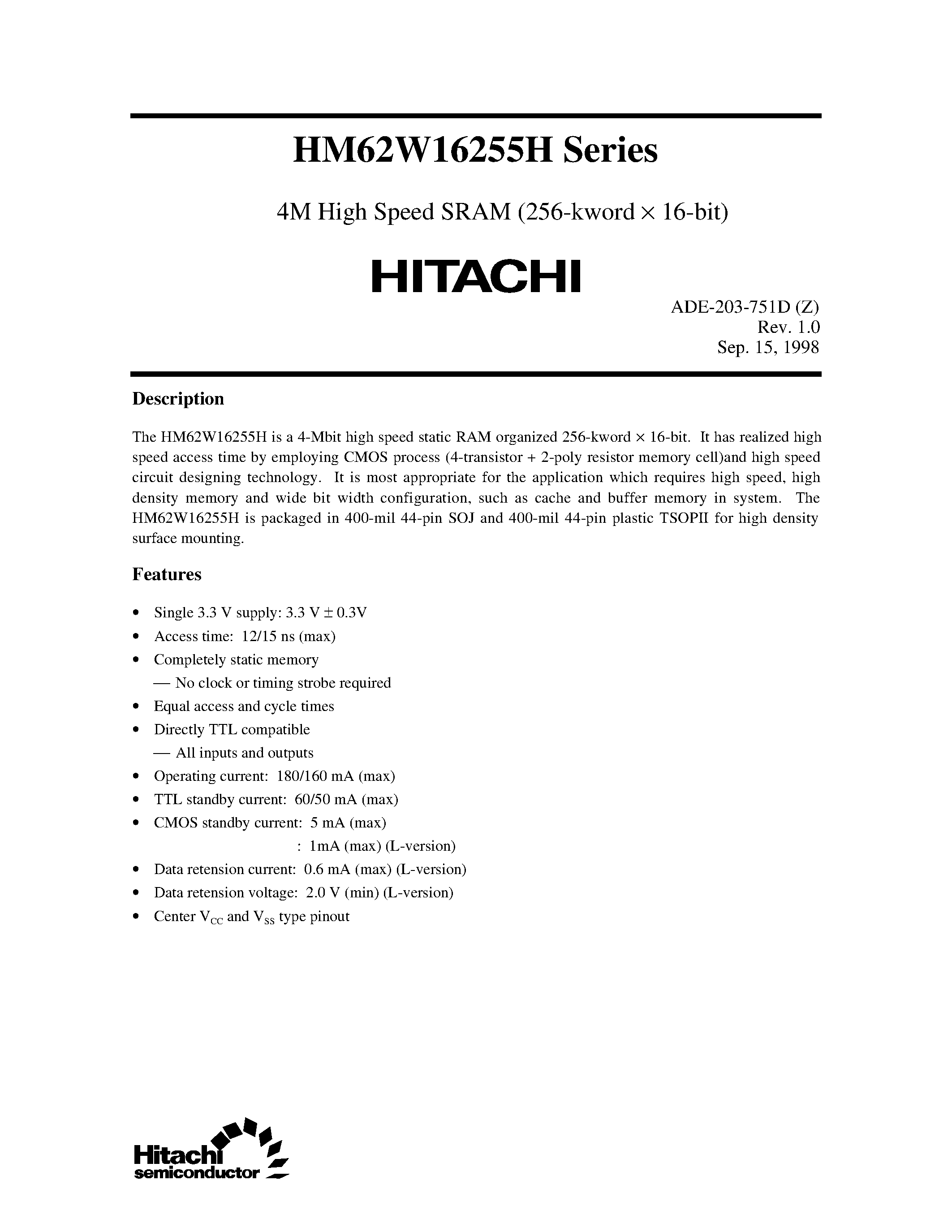 Даташит на микросхему HM62W16255HTT-15 страница 1 Даташит HM62W16255HTT-15 - 4M High Speed SRAM (256-kword x 16-bit) страница 1
