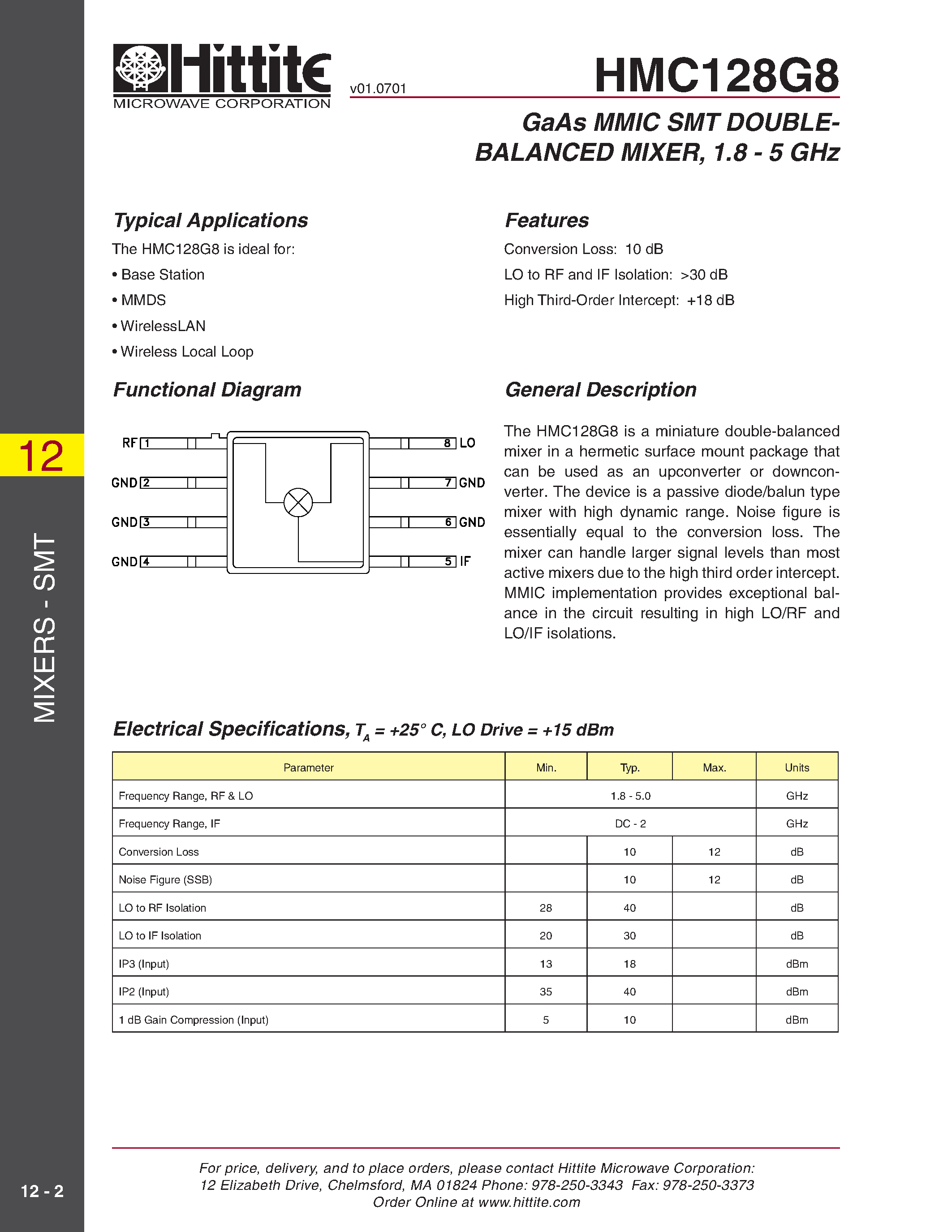 Datasheet HMC128G8 page 1 Datasheet HMC128G8 - GaAs MMIC SMT DOUBLEBALANCED MIXER/ 1.8 - 5 GHz page 1