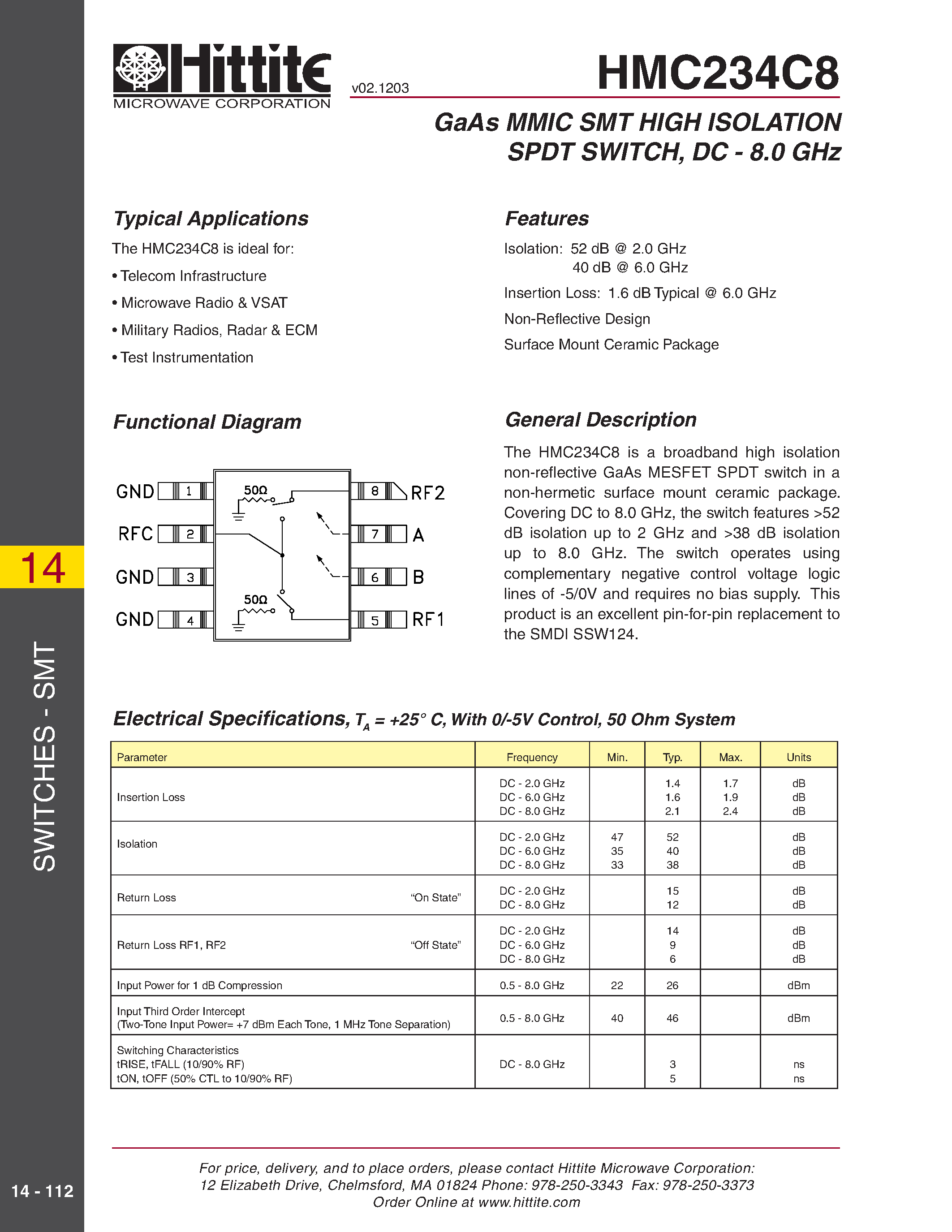 Datasheet HMC234C8 page 1 Datasheet HMC234C8 - GaAs MMIC SMT HIGH ISOLATION SPDT SWITCH/ DC - 8.0 GHz page 1