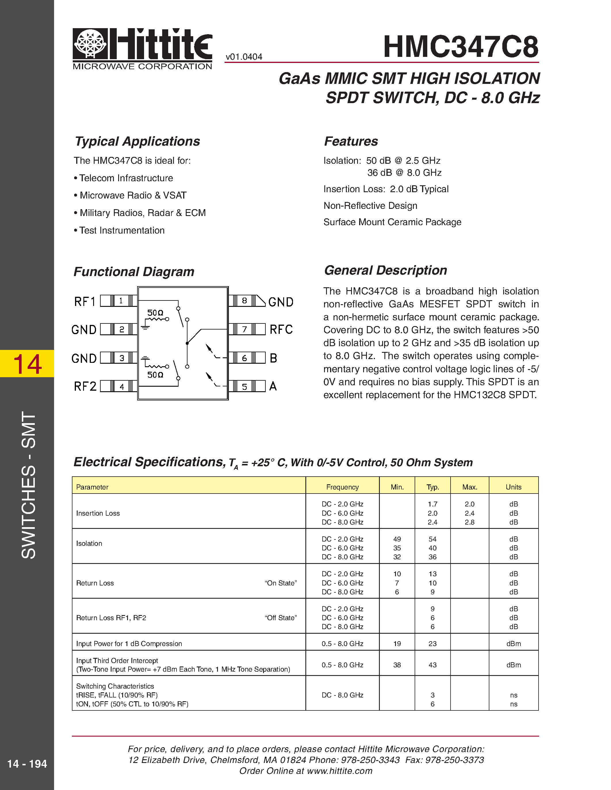 Datasheet HMC347C8 page 1 Datasheet HMC347C8 - GaAs MMIC SMT HIGH ISOLATION SPDT SWITCH/ DC - 8.0 GHz page 1