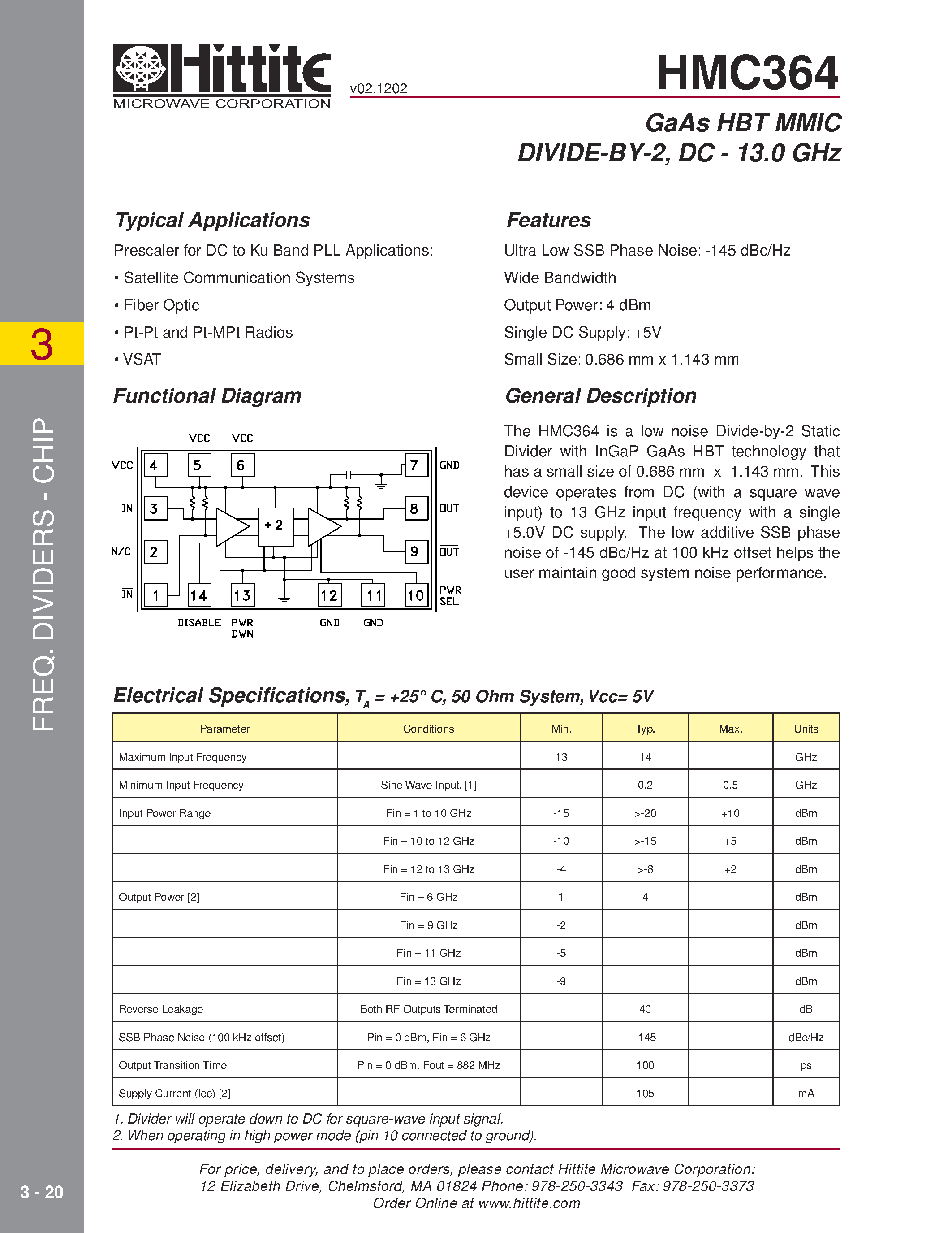 Datasheet HMC364 page 1 Datasheet HMC364 - GaAs HBT MMIC DIVIDE-BY-2/ DC - 13.0 GHz page 1