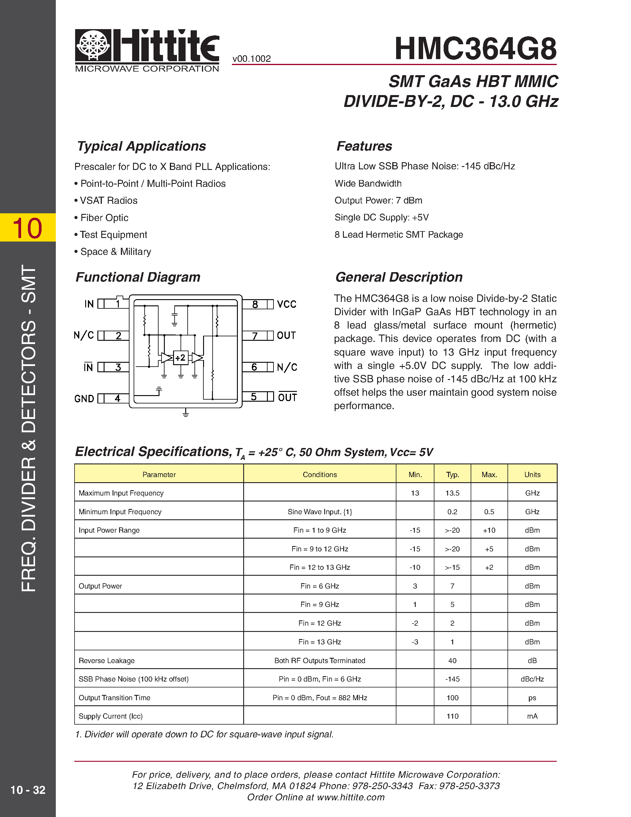 Datasheet HMC364G8 page 1 Datasheet HMC364G8 - SMT GaAs HBT MMIC DIVIDE-BY-2/ DC - 13.0 GHz page 1