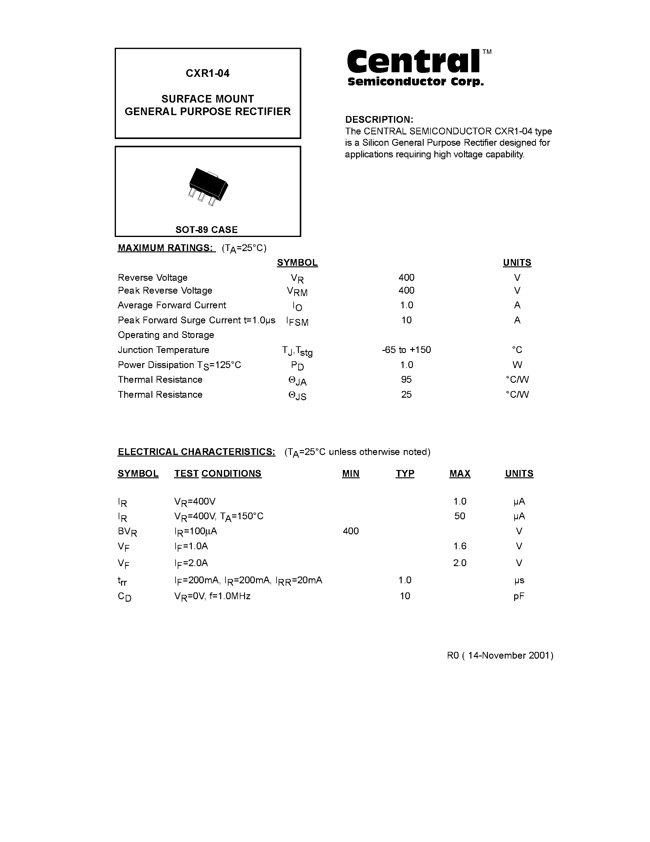 Datasheet CXR1-04 page 1 Datasheet CXR1-04 - SURFACE MOUNT GENERAL PURPOSE RECTIFIER page 1