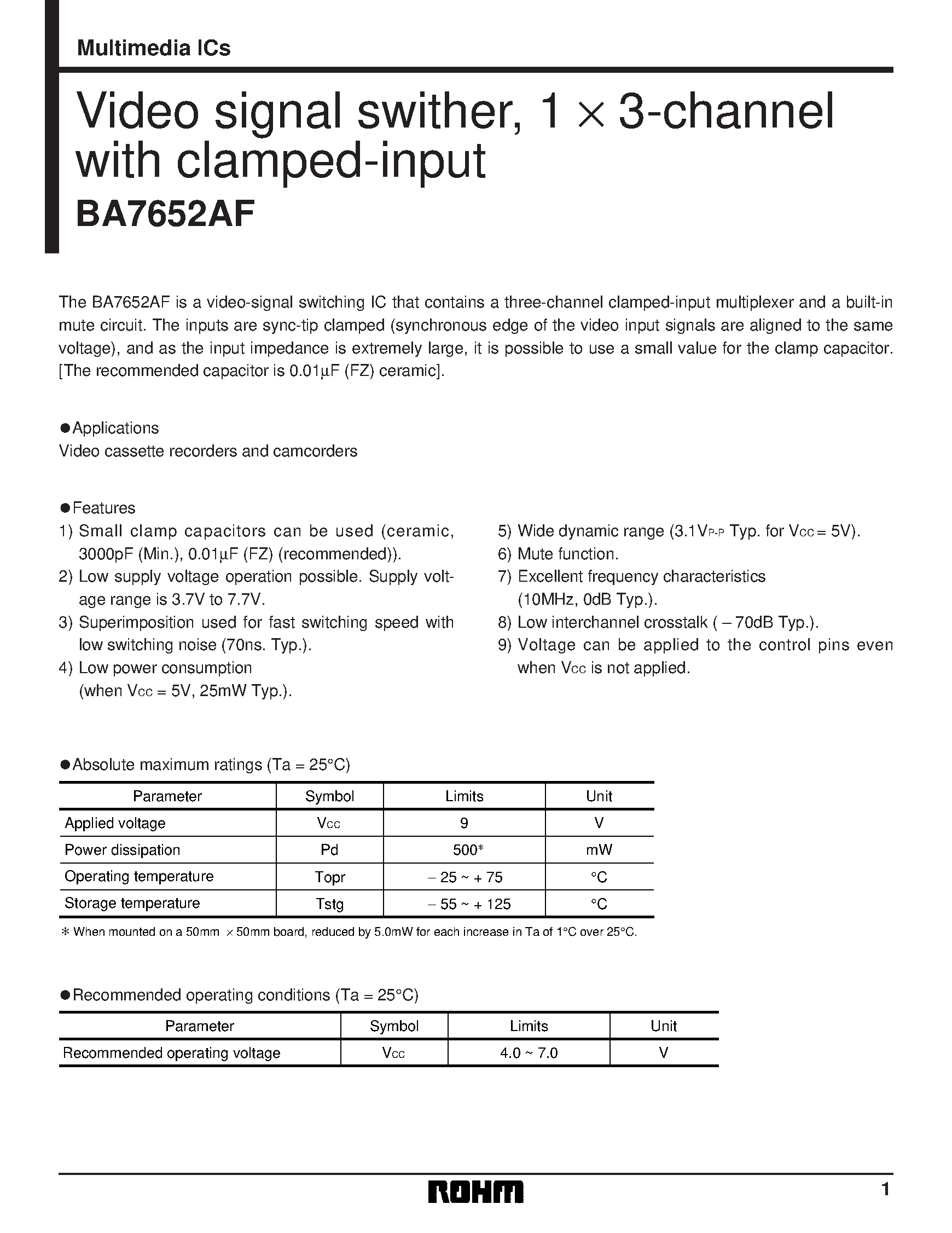 Datasheet BA7652AF page 1 Datasheet BA7652AF - Video signal swither/ 1 x 3-channel with clamped-input page 1