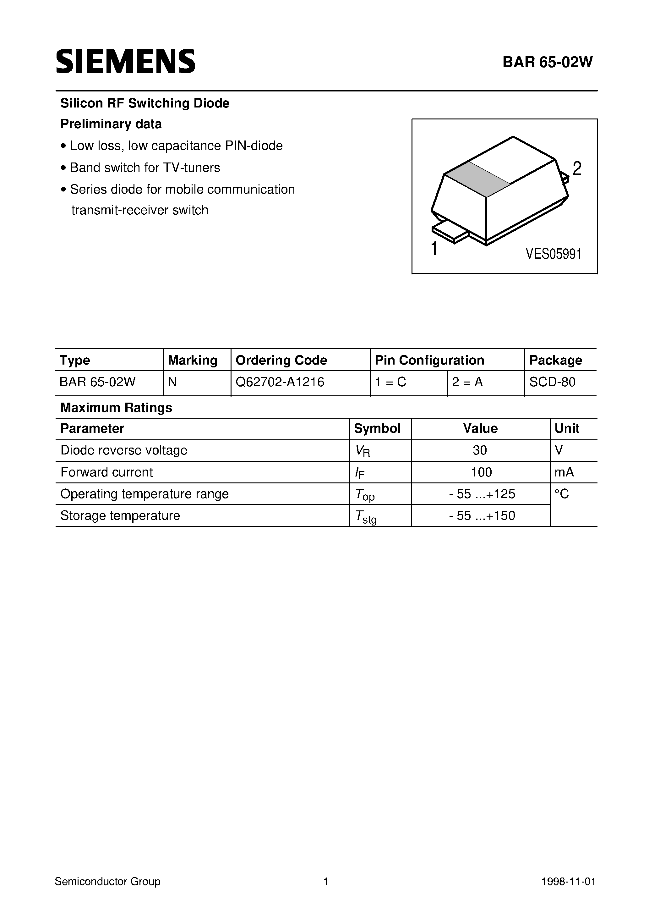 Datasheet BAR65-02W page 1 Datasheet BAR65-02W - Silicon RF Switching Diode Preliminary data (Low loss/ low capacitance PIN-diode Band switch for TV-tuners) page 1