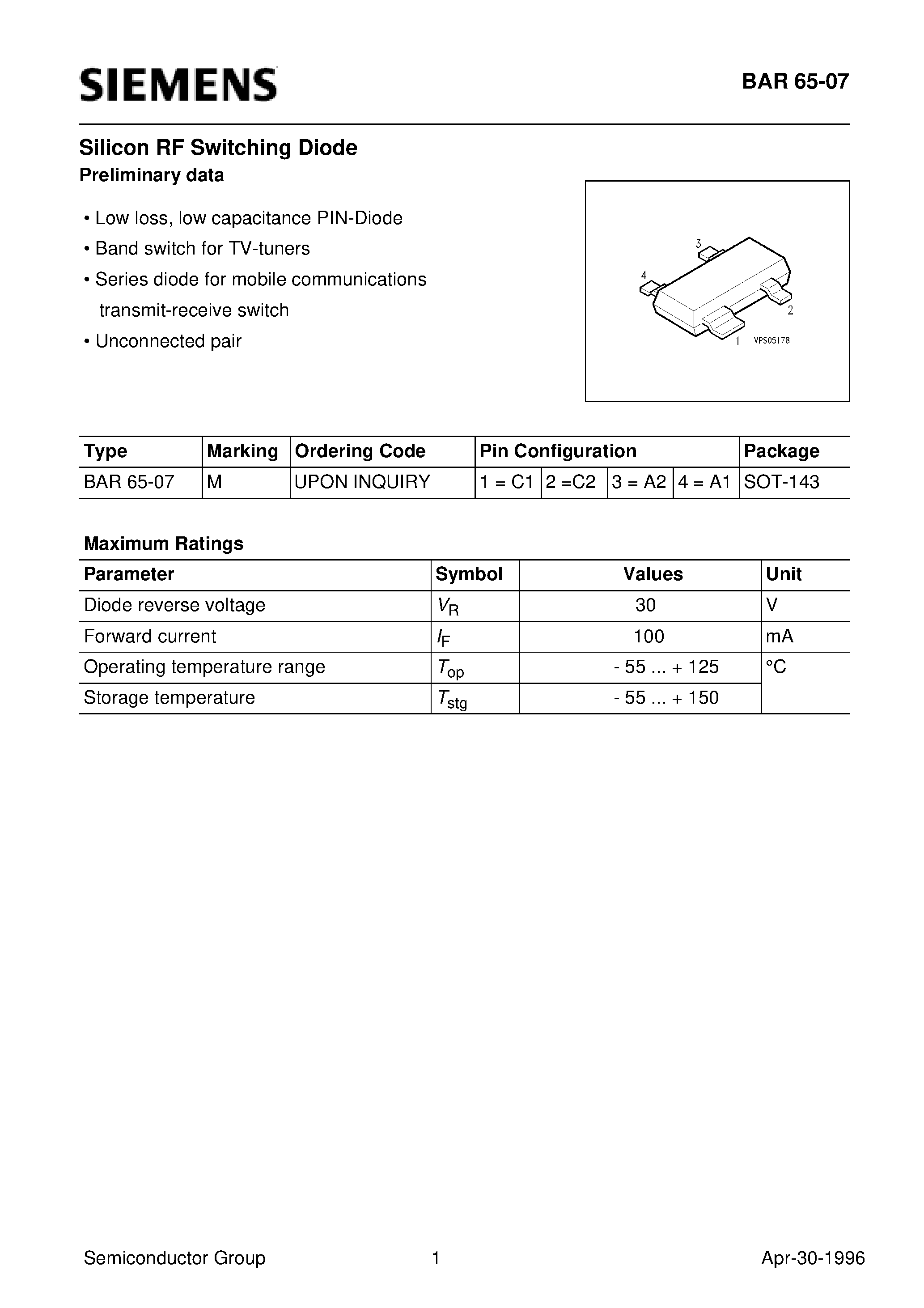 Datasheet BAR65-07 page 1 Datasheet BAR65-07 - Silicon RF Switching Diode Preliminary data (Low loss/ low capacitance PIN-Diode Band switch for TV-tuners) page 1